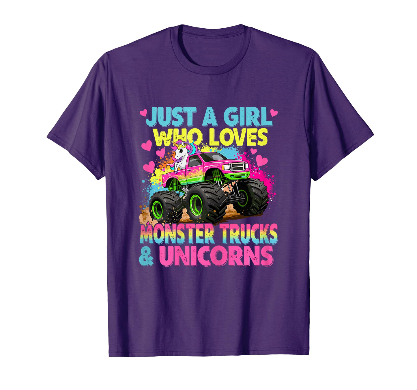 Just a Girl Who Loves Monster Trucks and Unicorns T-Shirt