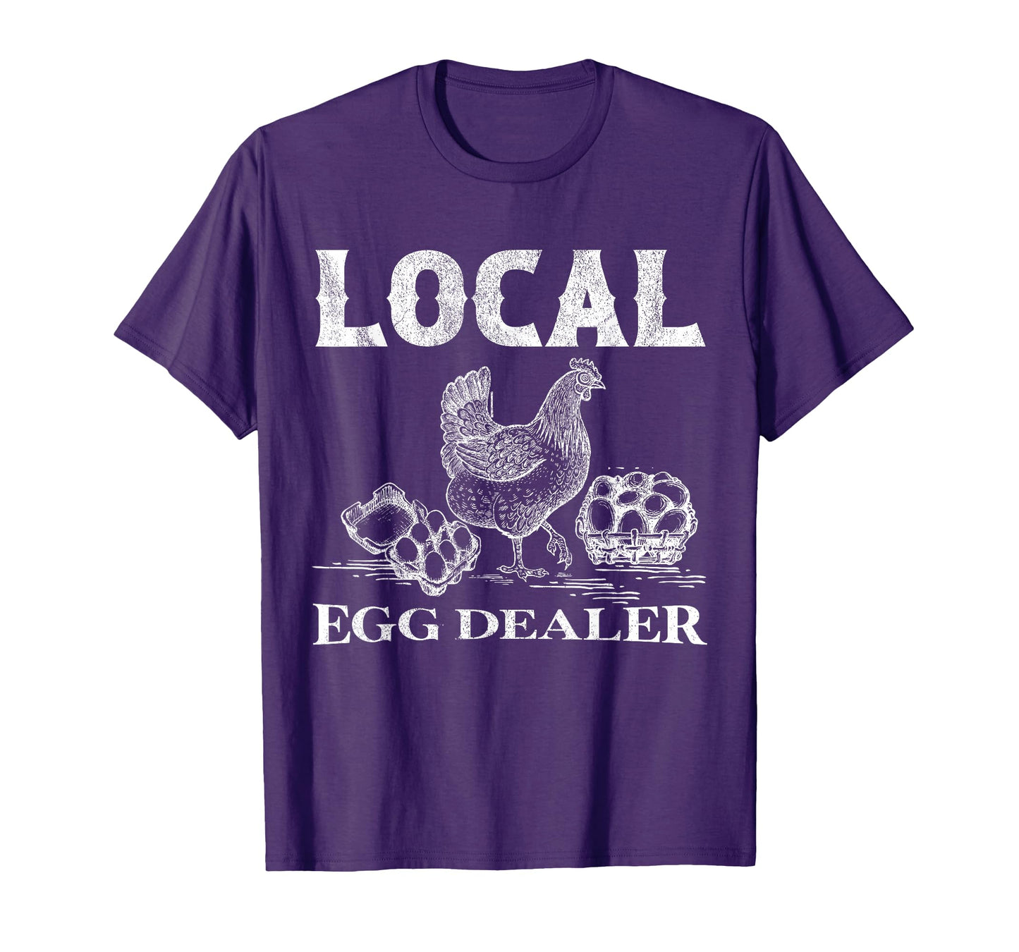 Local Egg Dealer T-Shirt