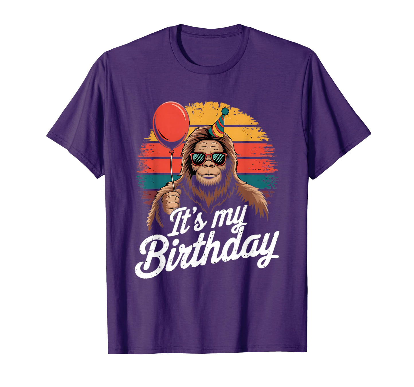 It's My Birthday Funny Bigfoot Sasquatch Bday Retro T-Shirt