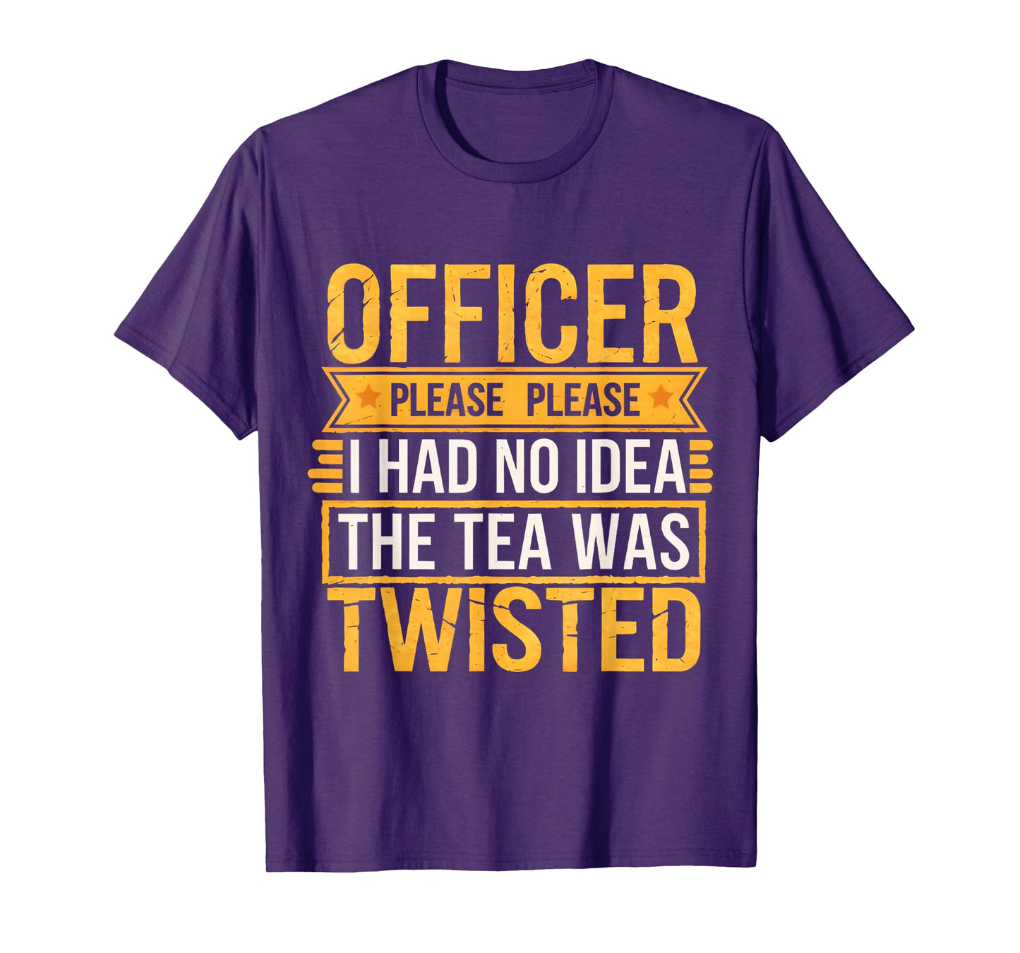 Retro Officer Please I Had No Idea The Tea Was Twisted Funny T-Shirt