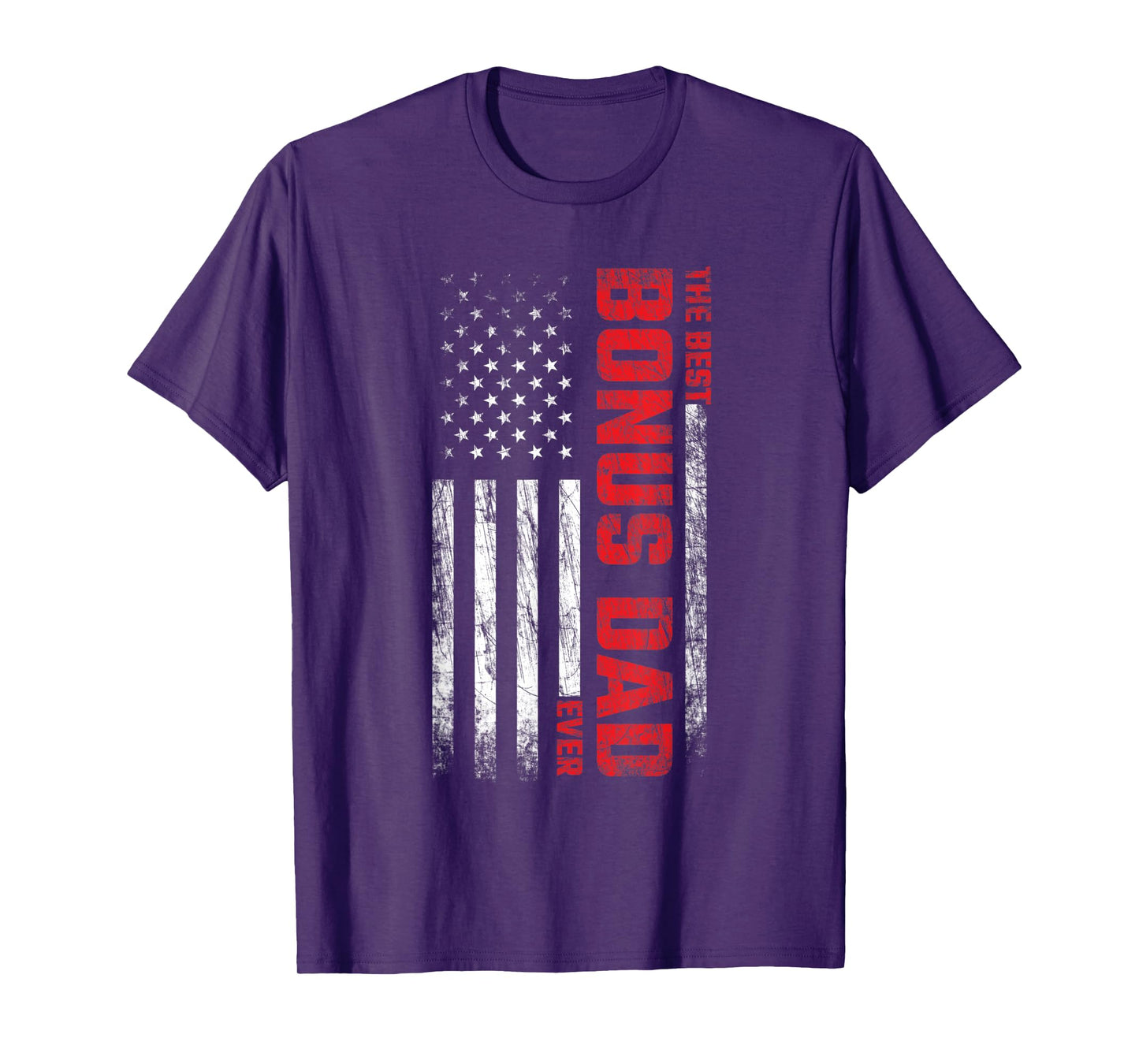 Bonus Dad - Stepdad - American Flag - Best Bonus Dad Ever Women Men T-Shirt