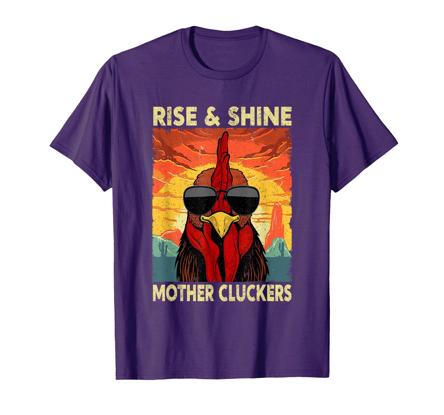Rise and Shine Mother Cluckers Funny Farm Chicken Rooster T-Shirt
