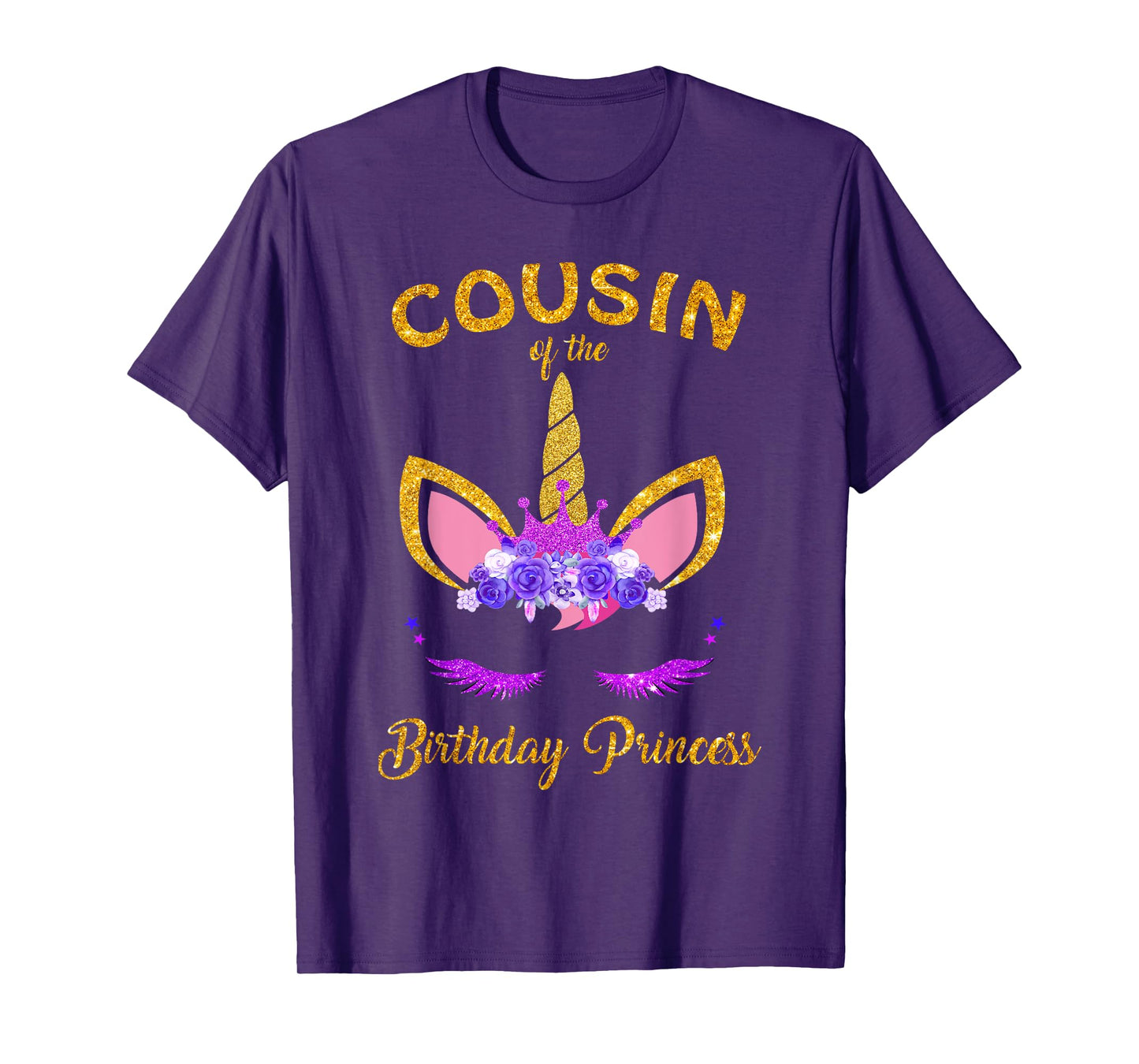 Cousin Of The Unicorn Birthday Princess Matching Family T-Shirt