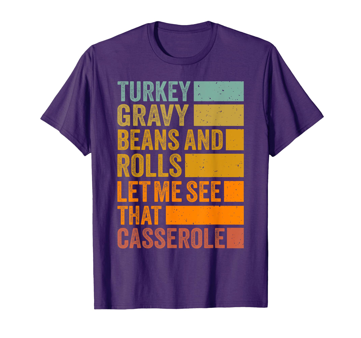 Turkey Gravy Beans and Rolls Funny Autumn Thanksgiving 2024 T-Shirt