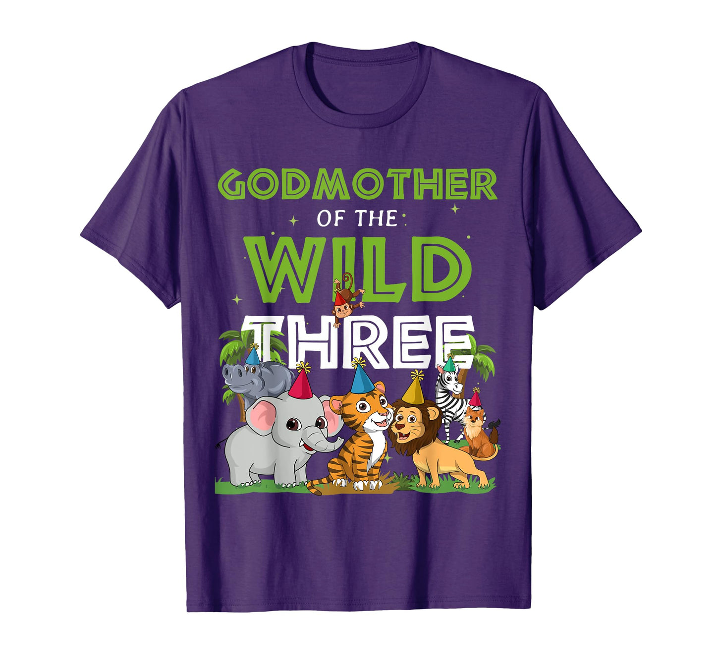 Godmother of the Wild Three Zoo Birthday Safari Jungle Anima T-Shirt