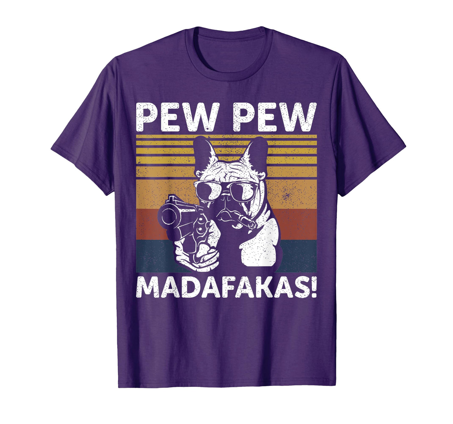 French Bulldog Pew Pew Madafakas Crazy Pew Vintage T-Shirt