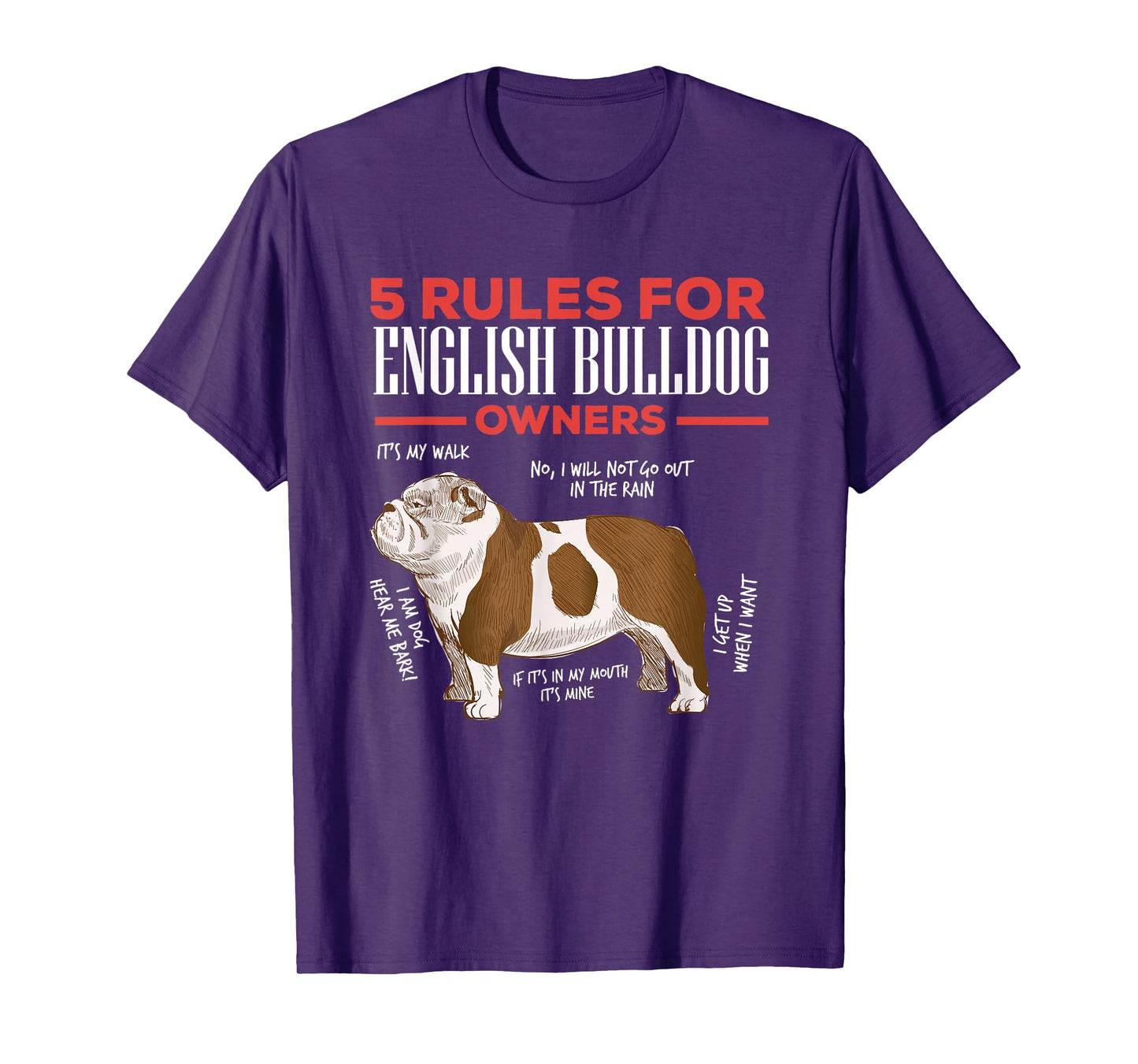 5 Rules For English Bulldog Owners Men Women T-Shirt