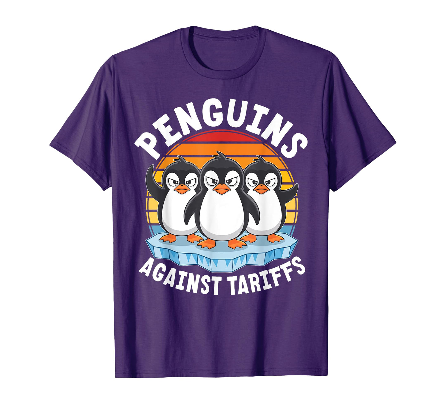 Penguins Against Tariffs Funny Penguin Meme Anti Tariffs T-Shirt