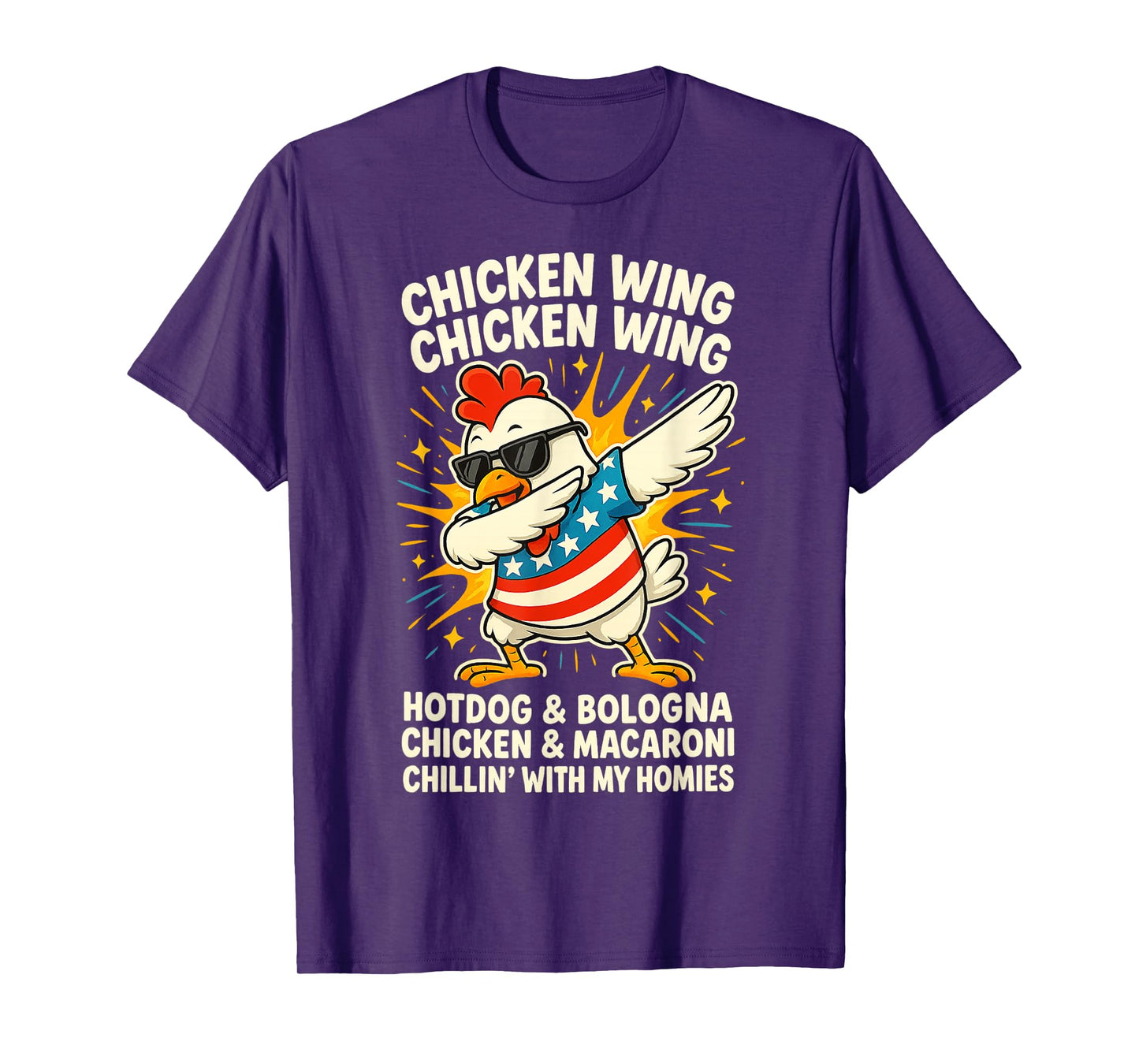 Dabbing Chicken Wing Chicken Wing Hot Dog And Baloney USA T-Shirt for Men Women Kids