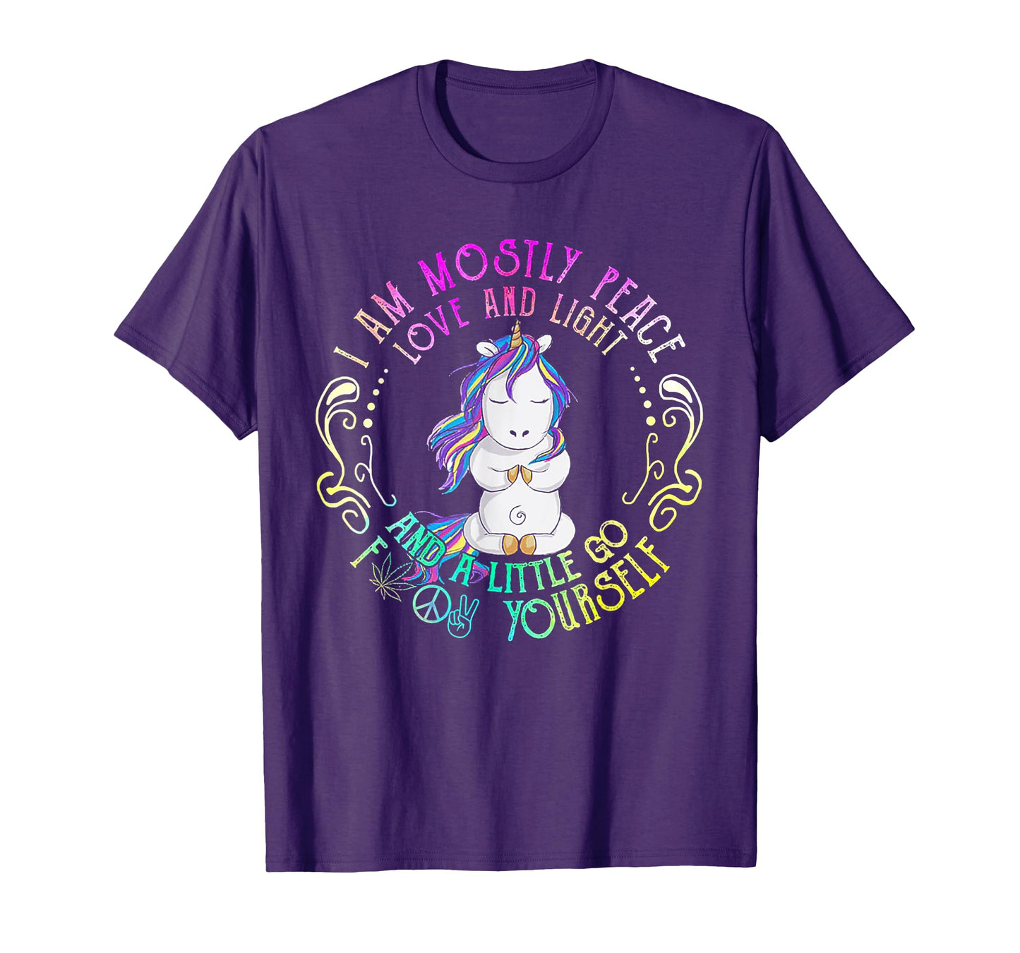 Funny Unicorn I Am Mostly Peace Love And Light T-Shirt
