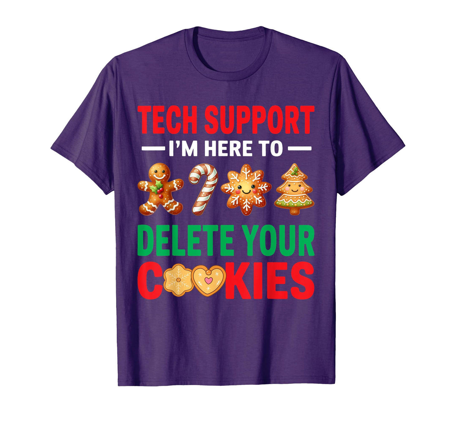 Tech Support Christmas Cookies Women Men Funny Christmas T-Shirt