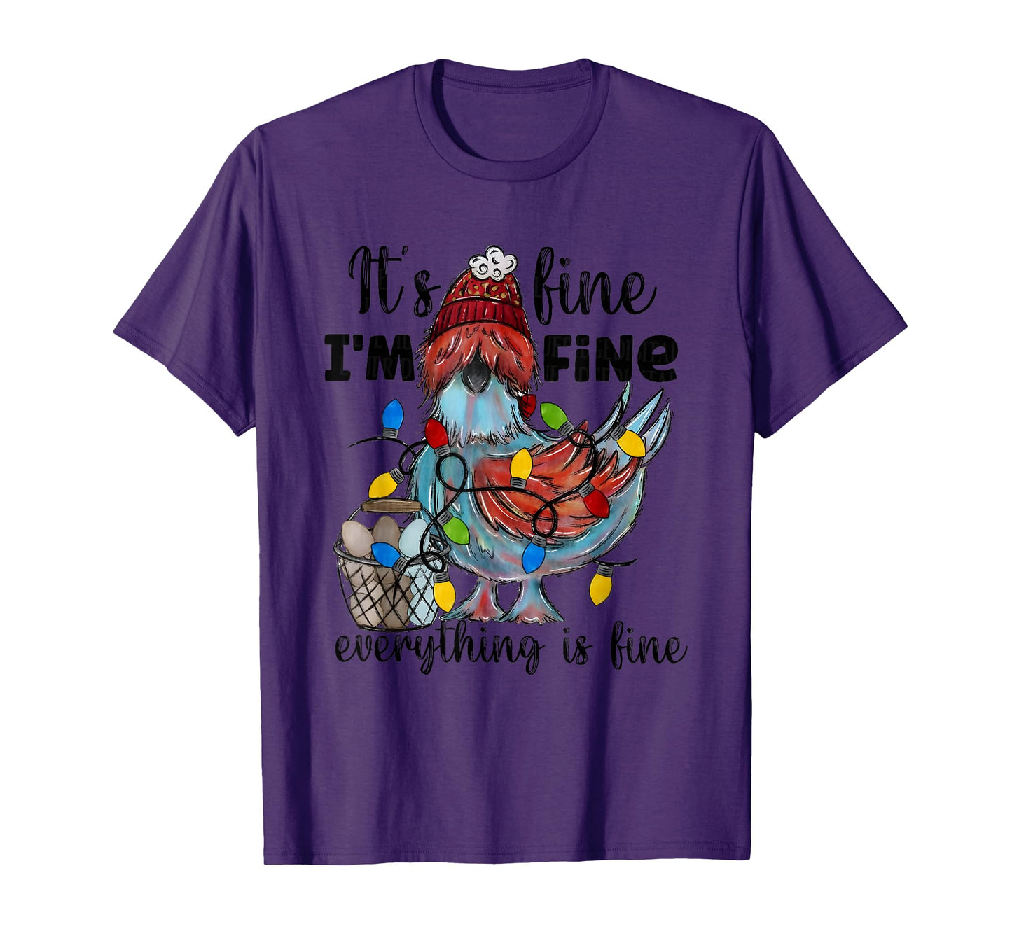 Its Fine I'm Fine Everything’s Fine Christmas Chicken T-Shirt