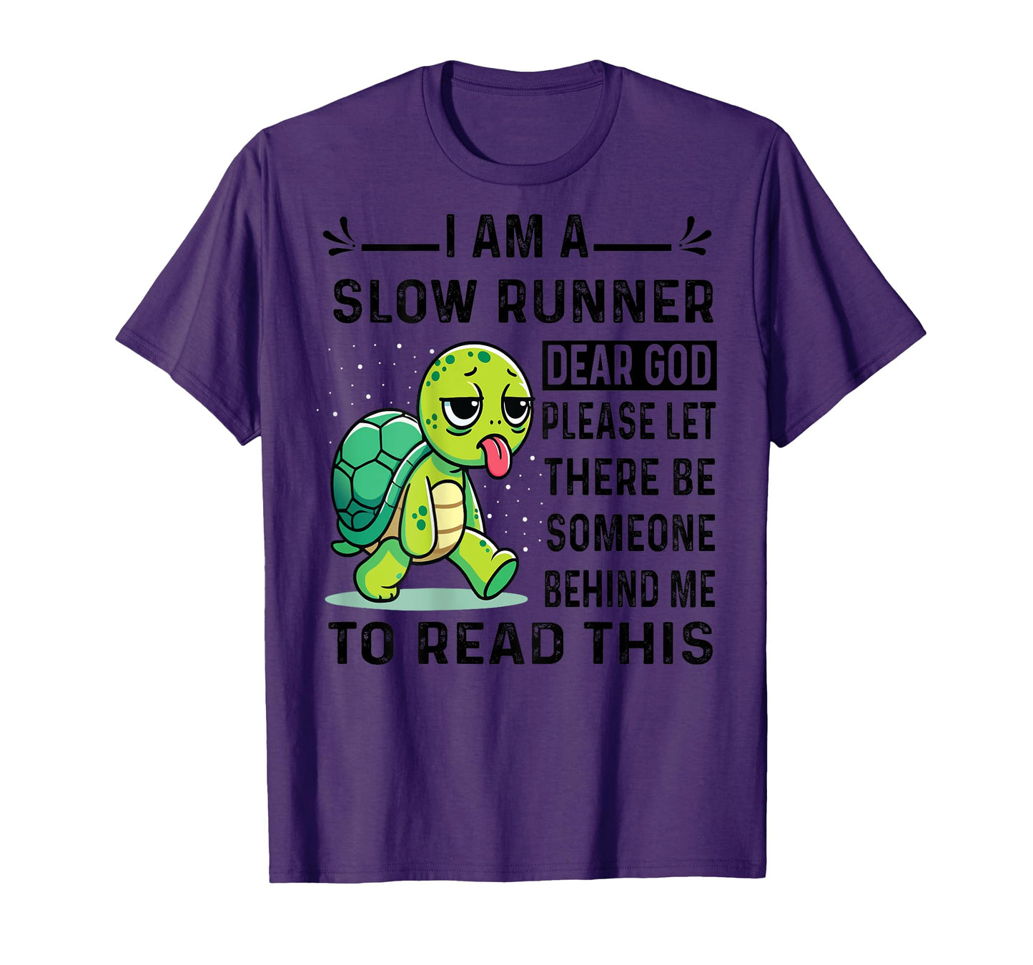 I Am Runner Dear God Please Let There Be Someone Funny T-Shirt