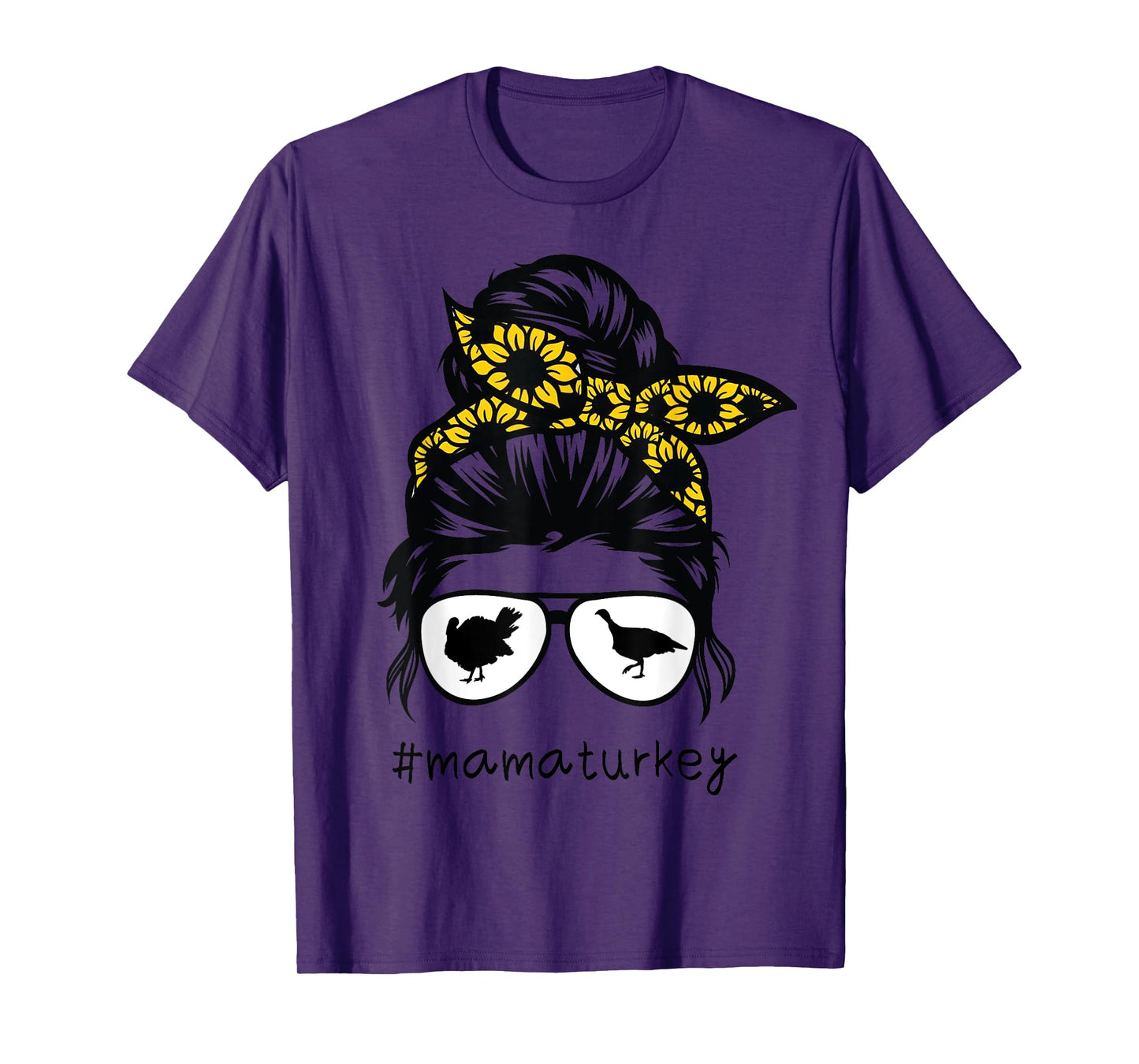 turkey mom Messy Hair Bun Sunflower, turkey mama T-Shirt