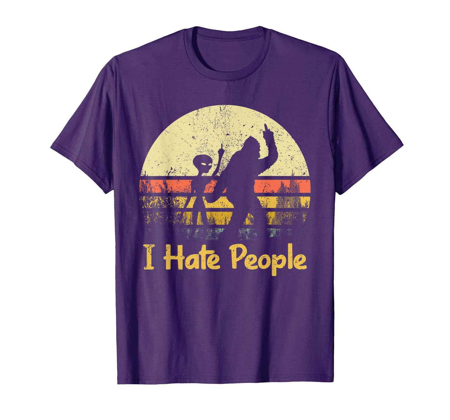Alien Bigfoot Sasquatch Middle Finger I Hate People Funny T-Shirt