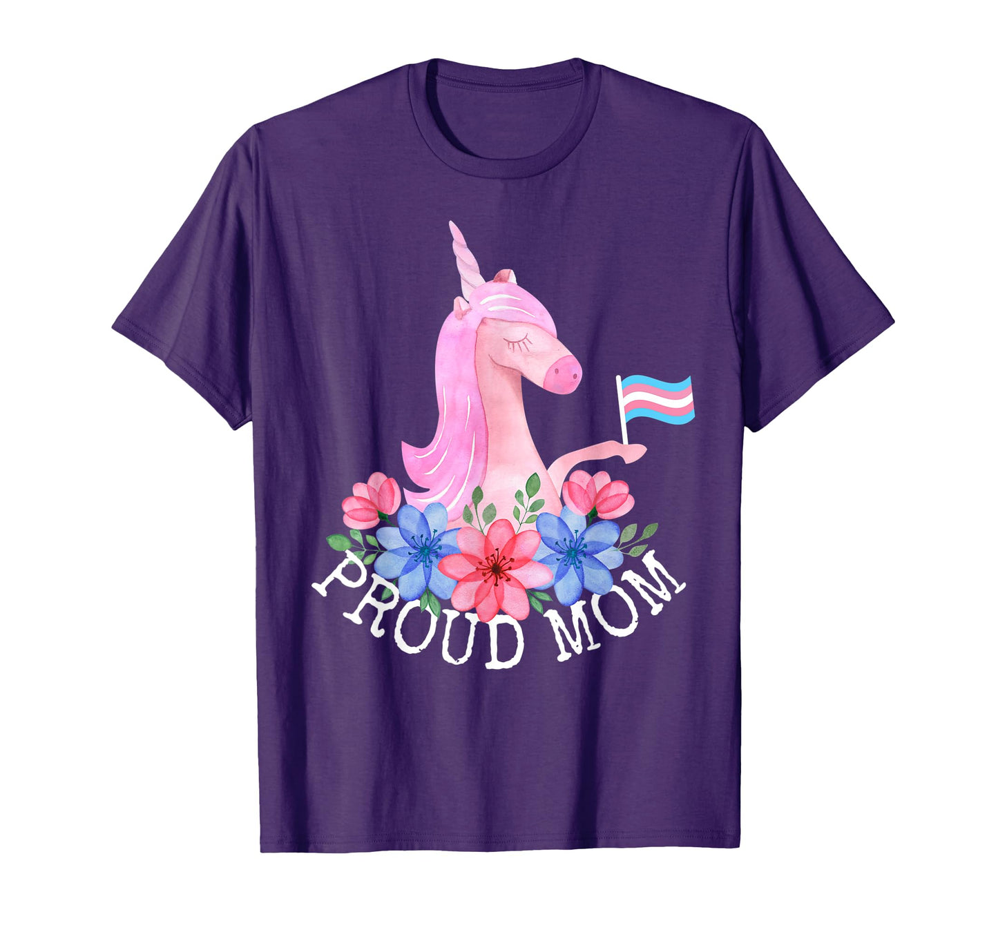 Proud Ally LGBTQ Transgender Proud Mom | Proud Trans Mom T-Shirt