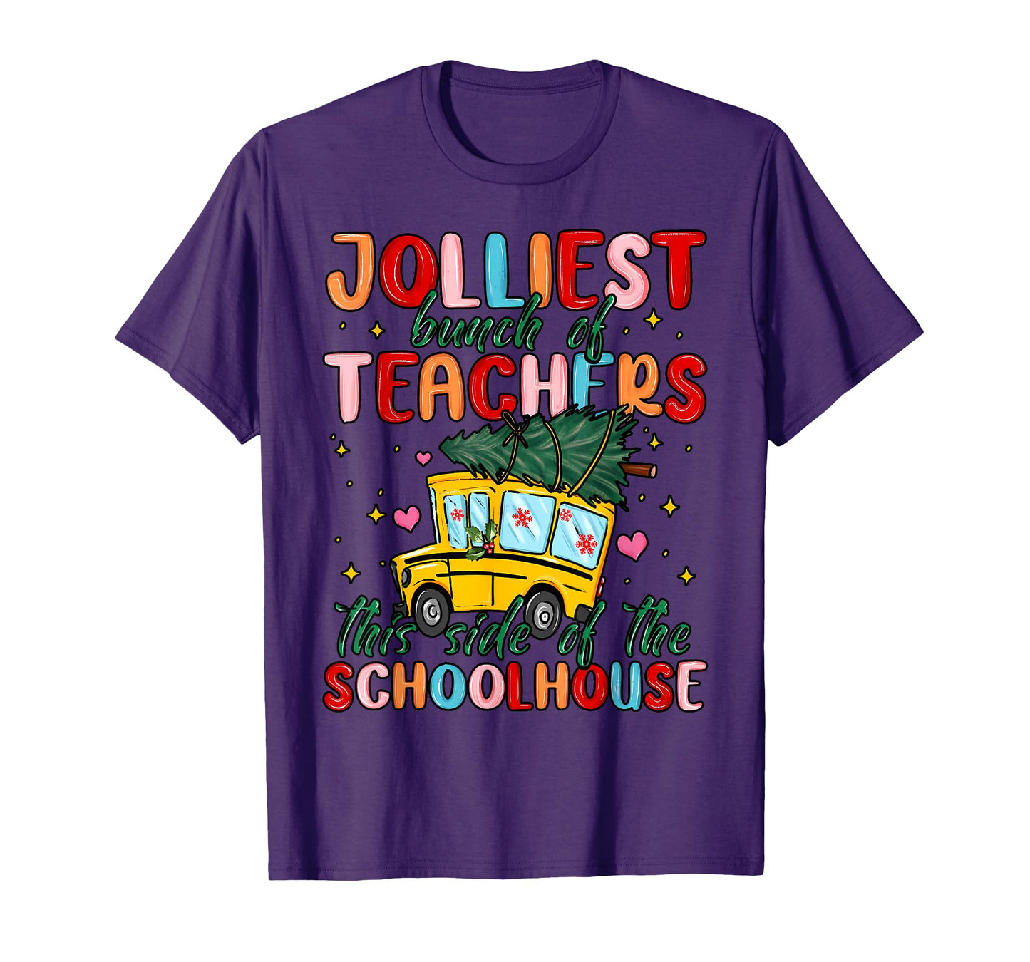 Jolliest Bunch Of Teachers This Side Of The Playground Xmas T-Shirt