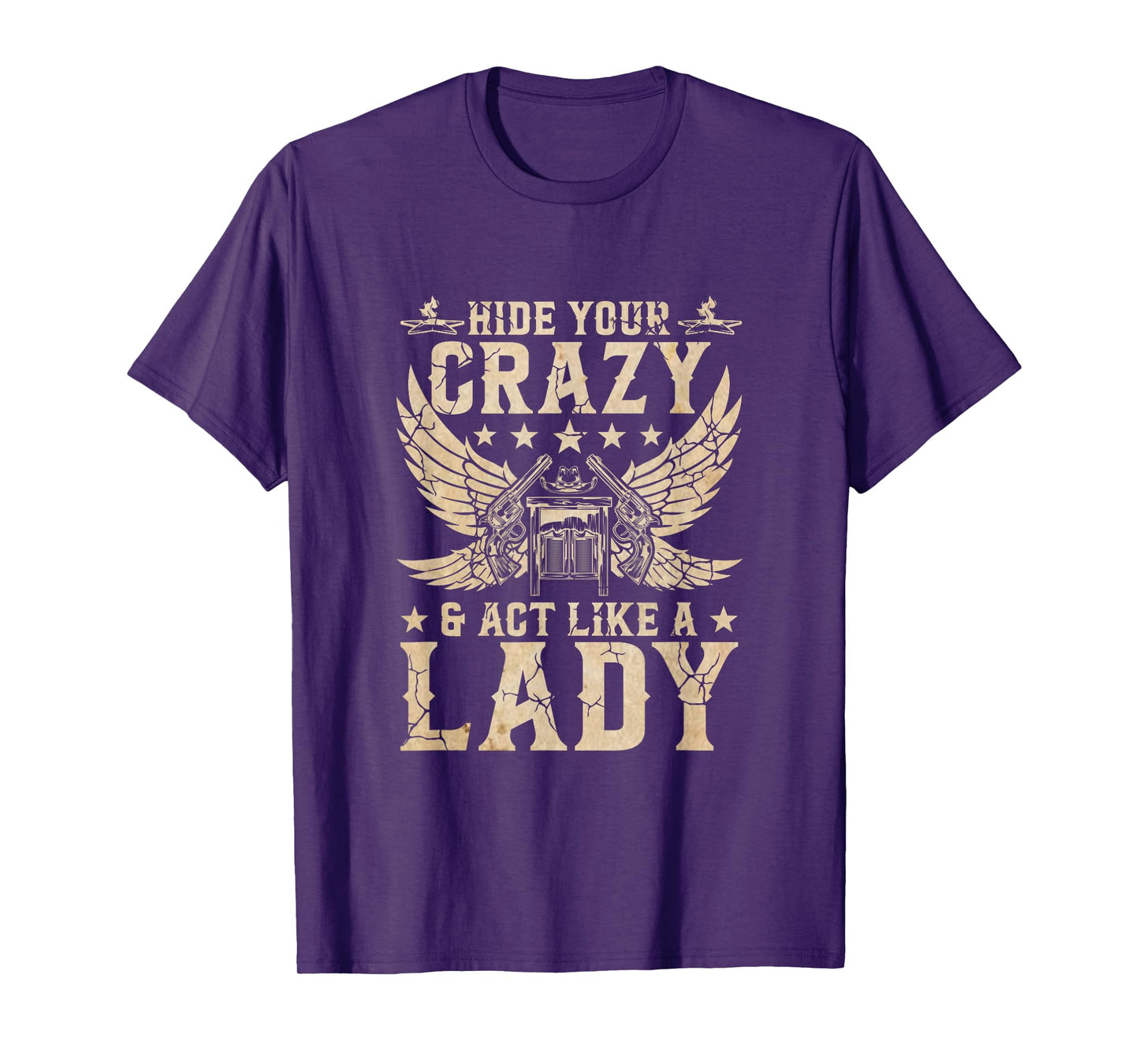 Retro Country Music Art Hide Your Crazy and Act Like A Lady T-Shirt