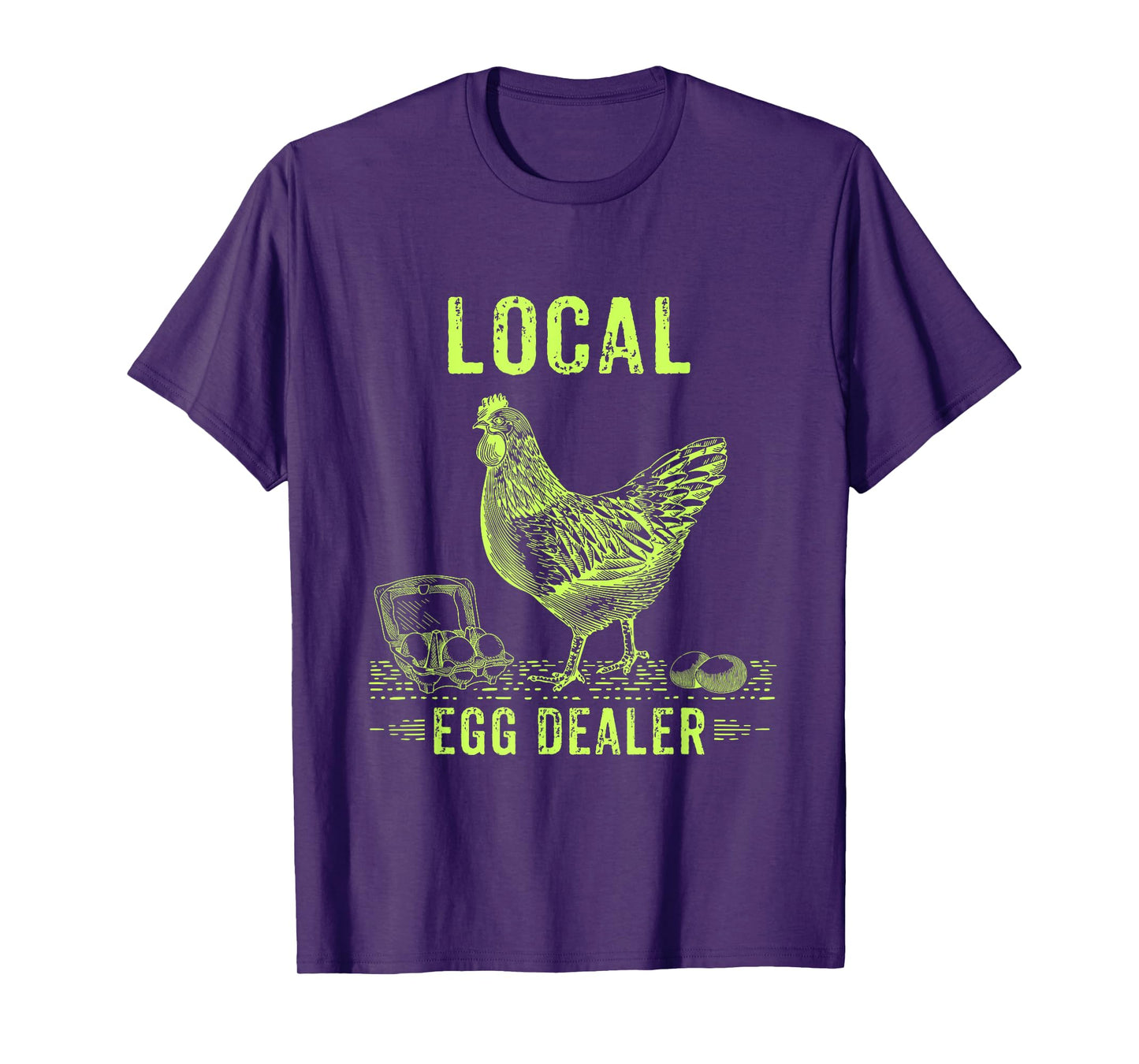 Support Local Egg Dealer Chicken Sustainable Farming T-Shirt