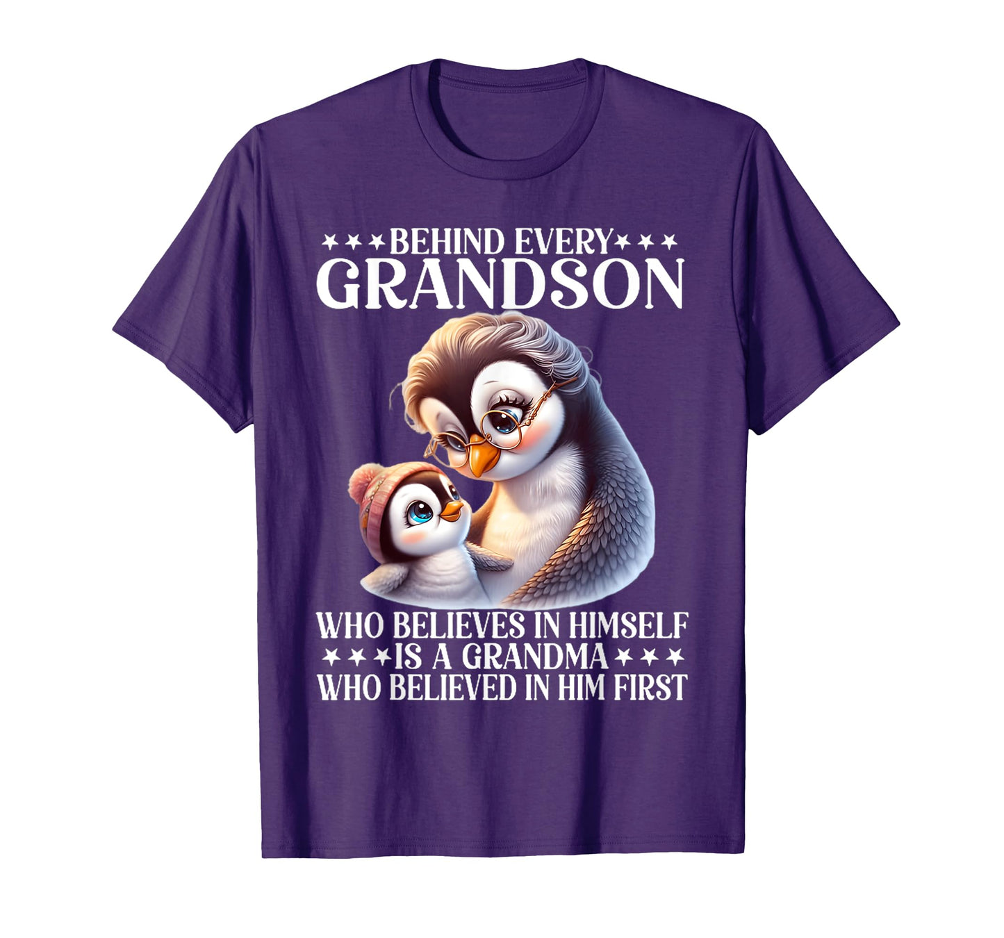 Behind every grandson who believes in himself is a grandma T-Shirt