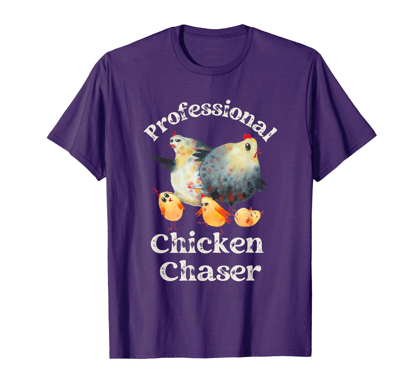 Professional Chicken Chaser T-Shirt