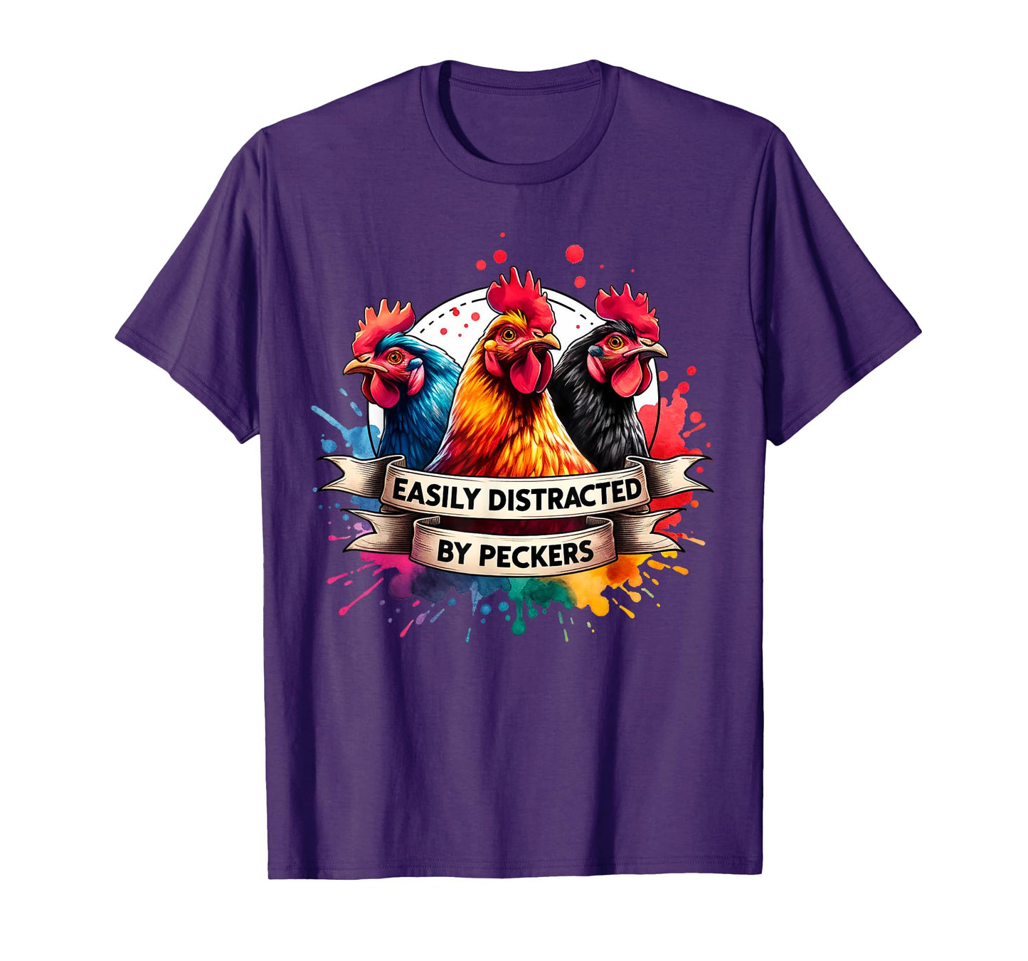 For Chicken Who Lovers Farmer Easily Distracted By Peckers T-Shirt