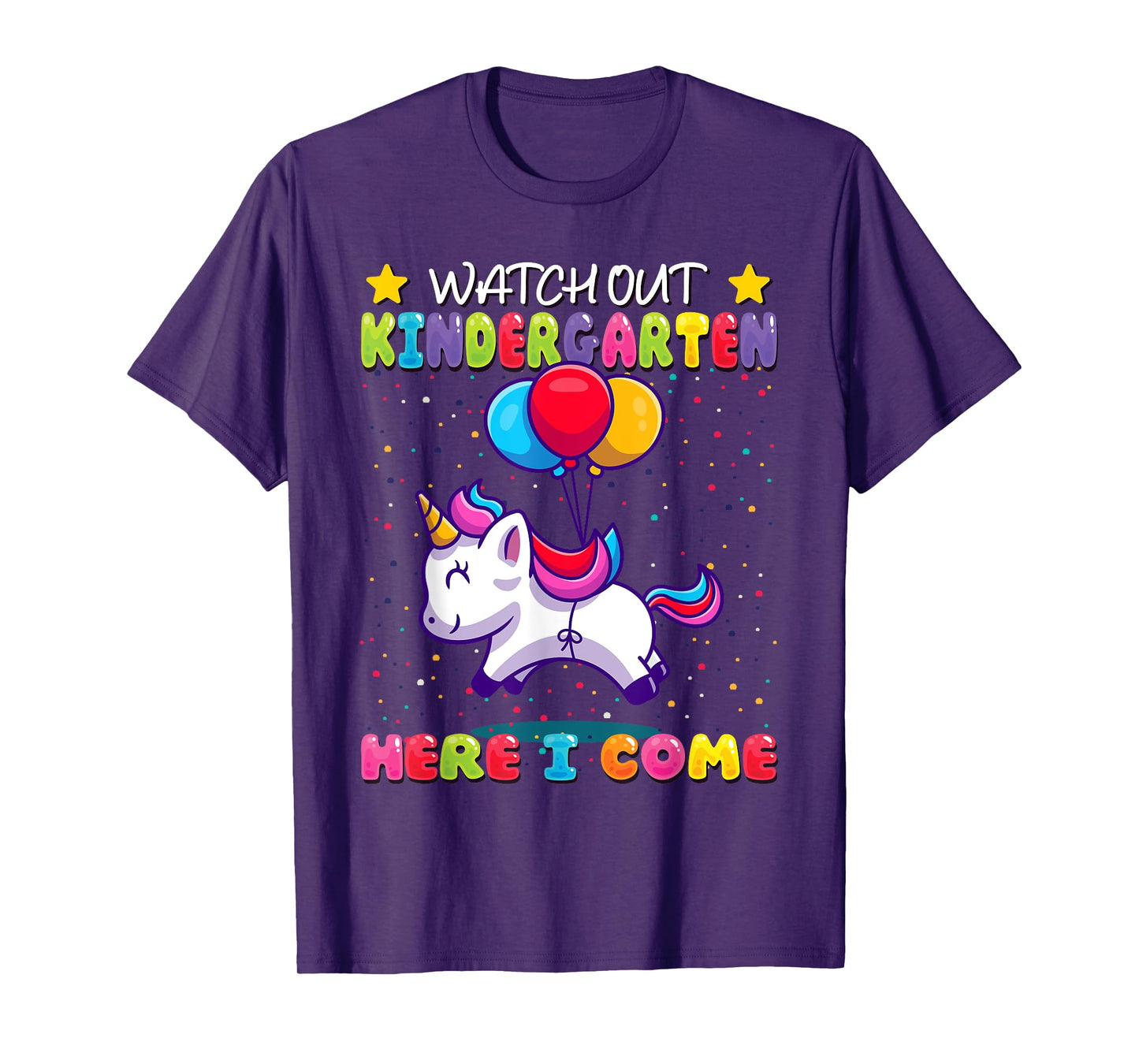 Watch Out Kindergarten Here I Come - Kids First Day Unicorn T-Shirt