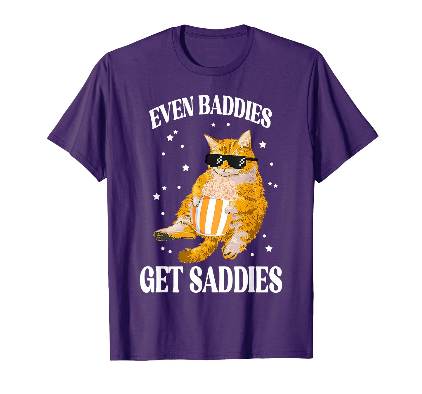 Even Baddies Get Saddies Funny Cat Meme T-Shirt