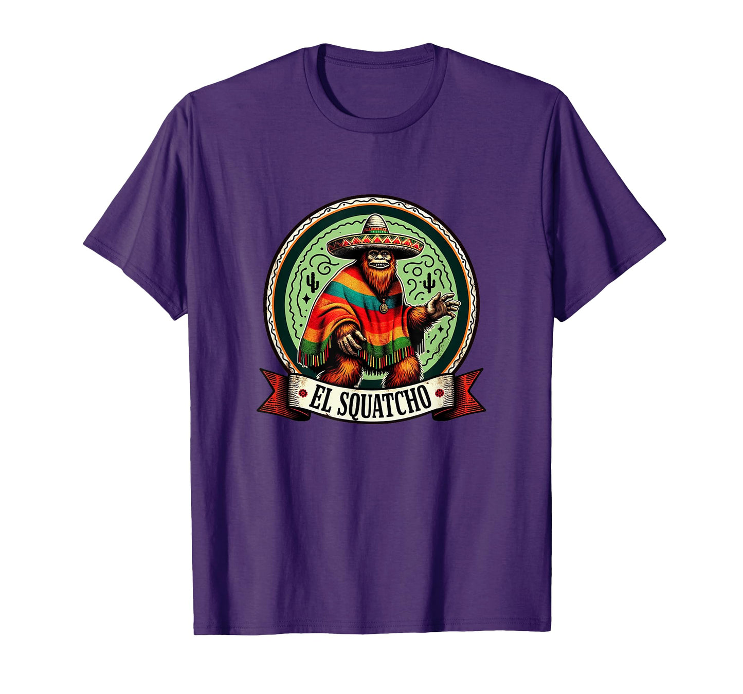 El Squatcho - Sasquatch Bigfoot - T-Shirt