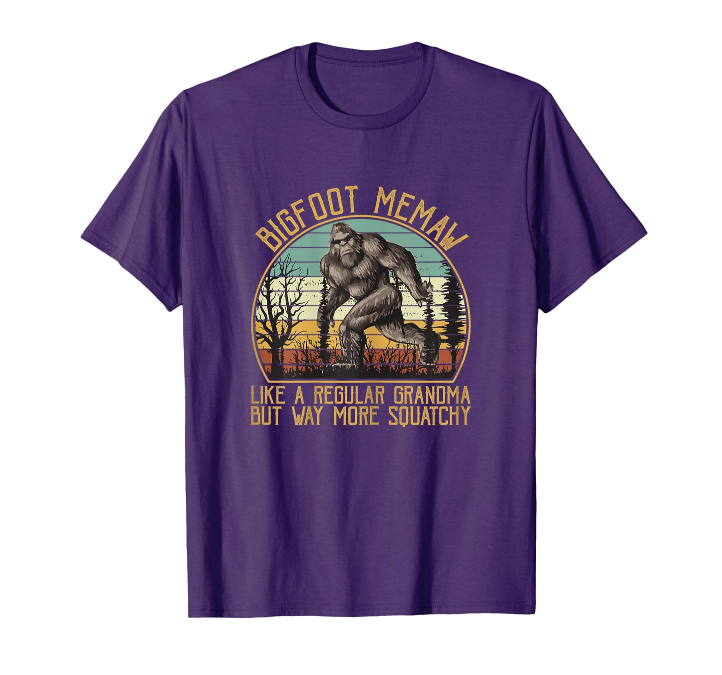 Bigfoot Memaw Like A Regular Grandma But More Squatchy T-Shirt