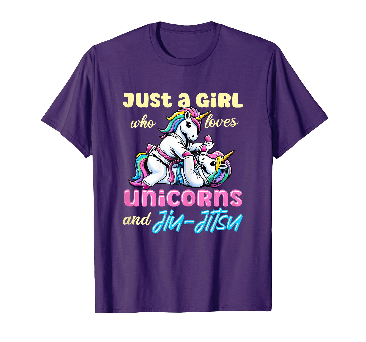 Just A Girl Who Loves Unicorns And Jiu-Jitsu Jujitsu Jujutsu T-Shirt