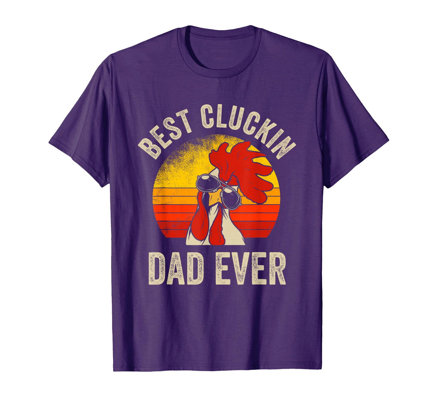 Vintage Chicken Dad Best Cluckin Dad Ever Proud Daddy Farmer T-Shirt