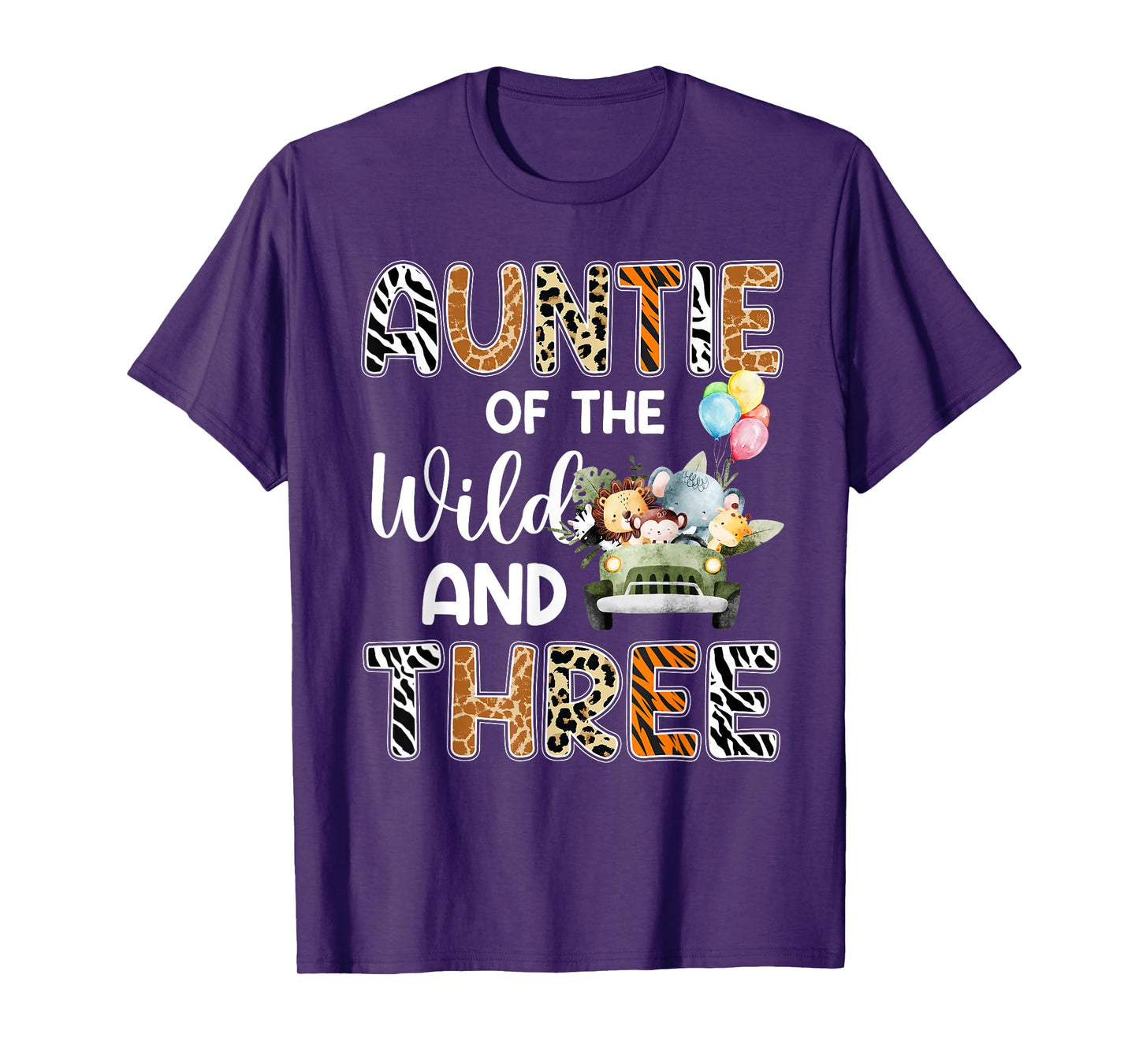 auntie Of The Wild and Three 3 Birthday Zoo Safari Jungle T-Shirt