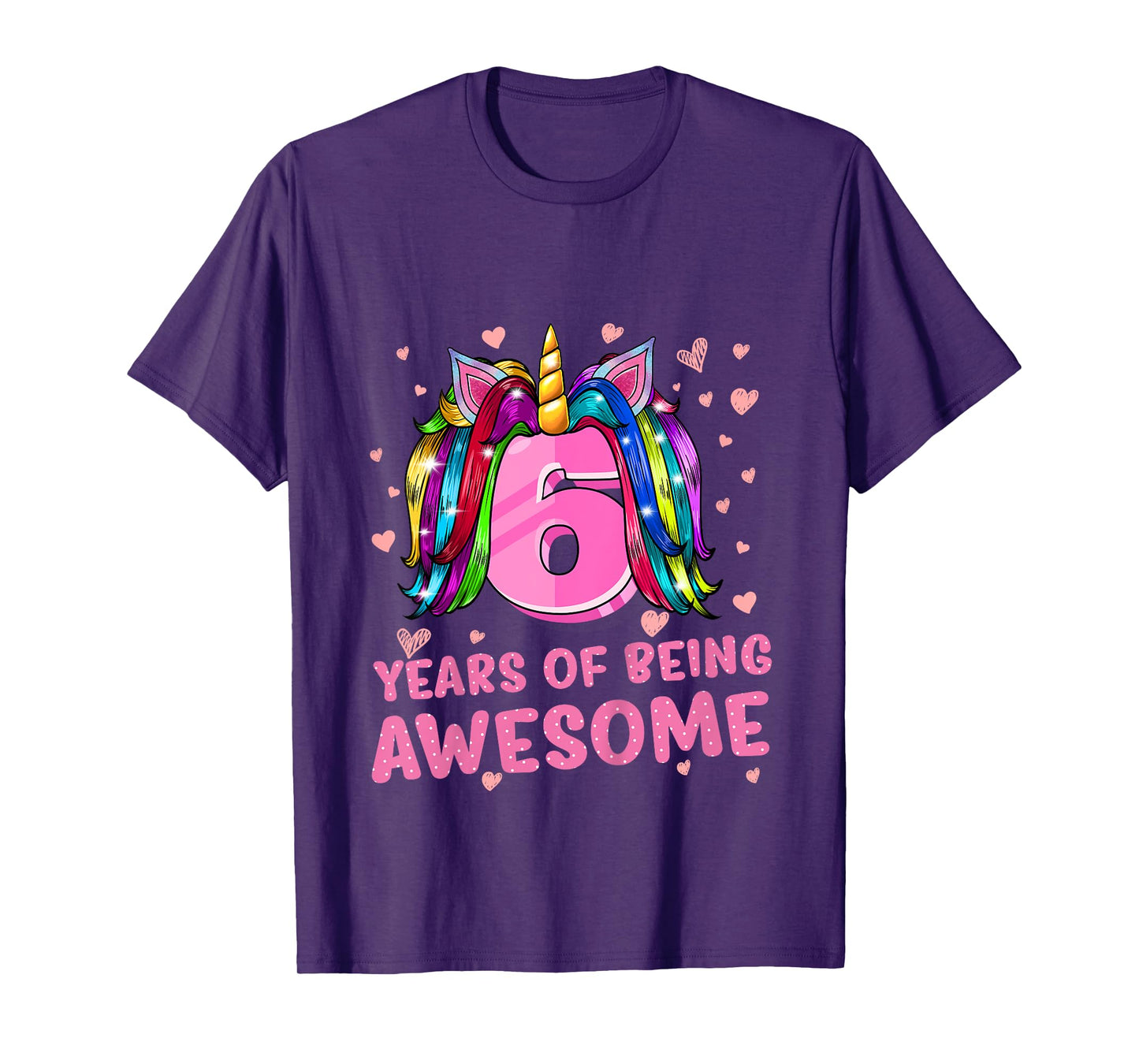 Unicorn Girl 6th Birthday 6 Years Of Being Awesome T-Shirt