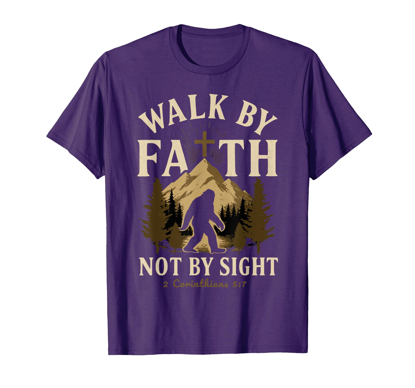 Walk By Faith Not By Sight 2 Corinthians Christian Bigfoot T-Shirt