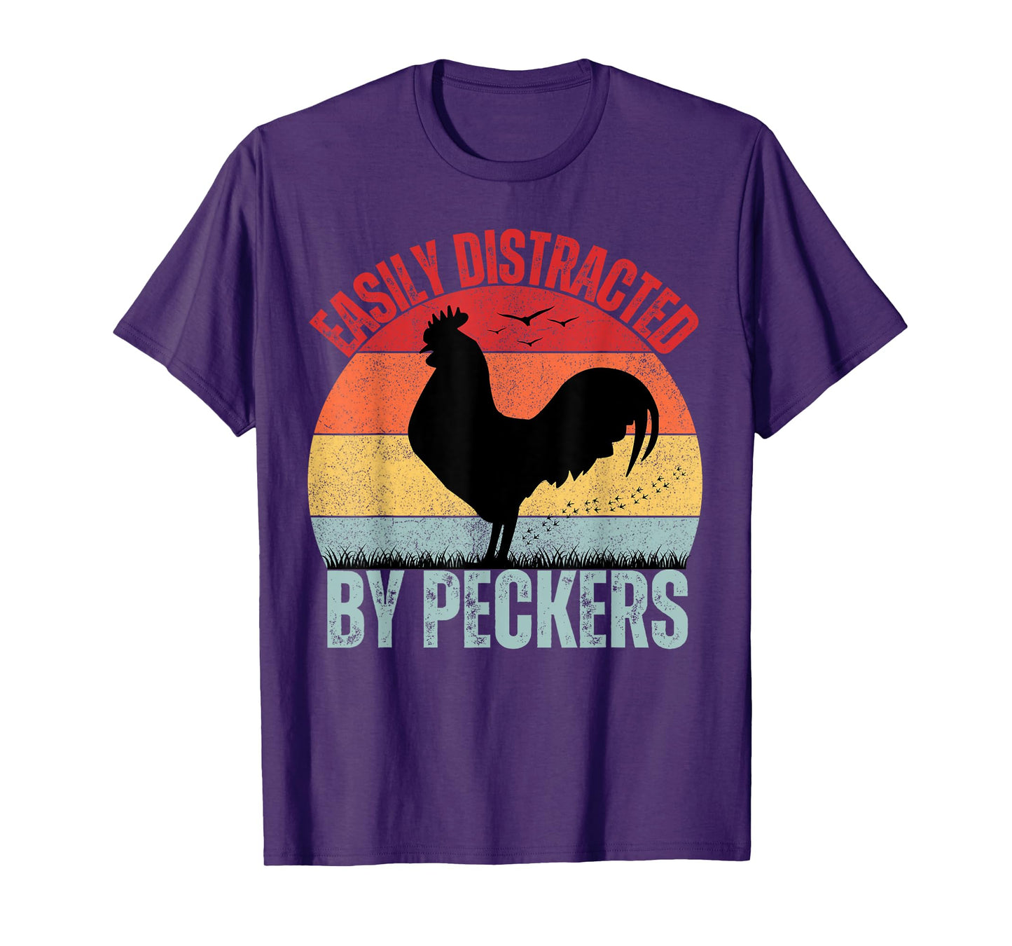 Funny Chicken Lover Farmer Easily Distracted By Peckers T-Shirt