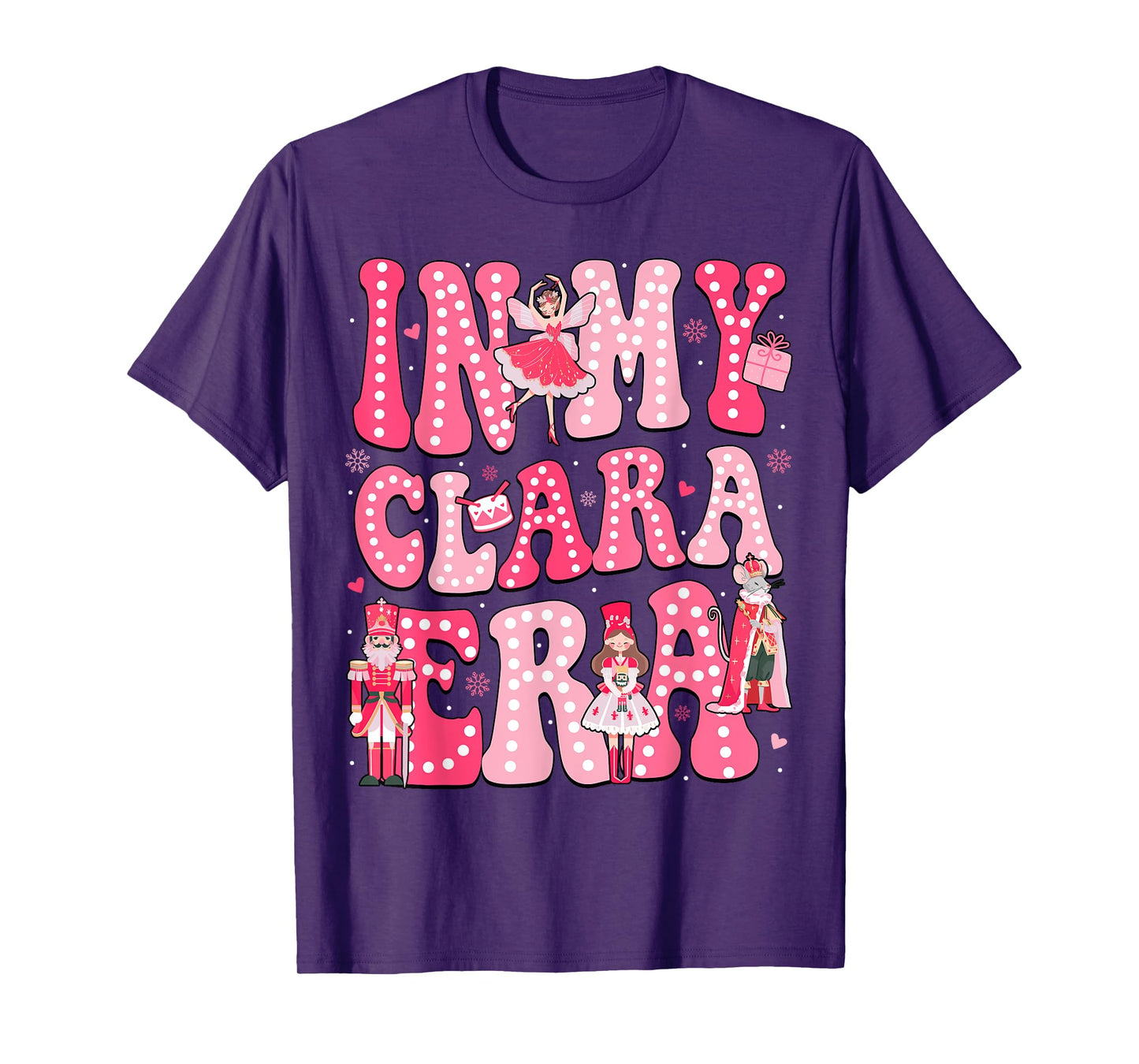 In My Clara Era Pink Nutcracker Squad Pink Christmas Women T-Shirt