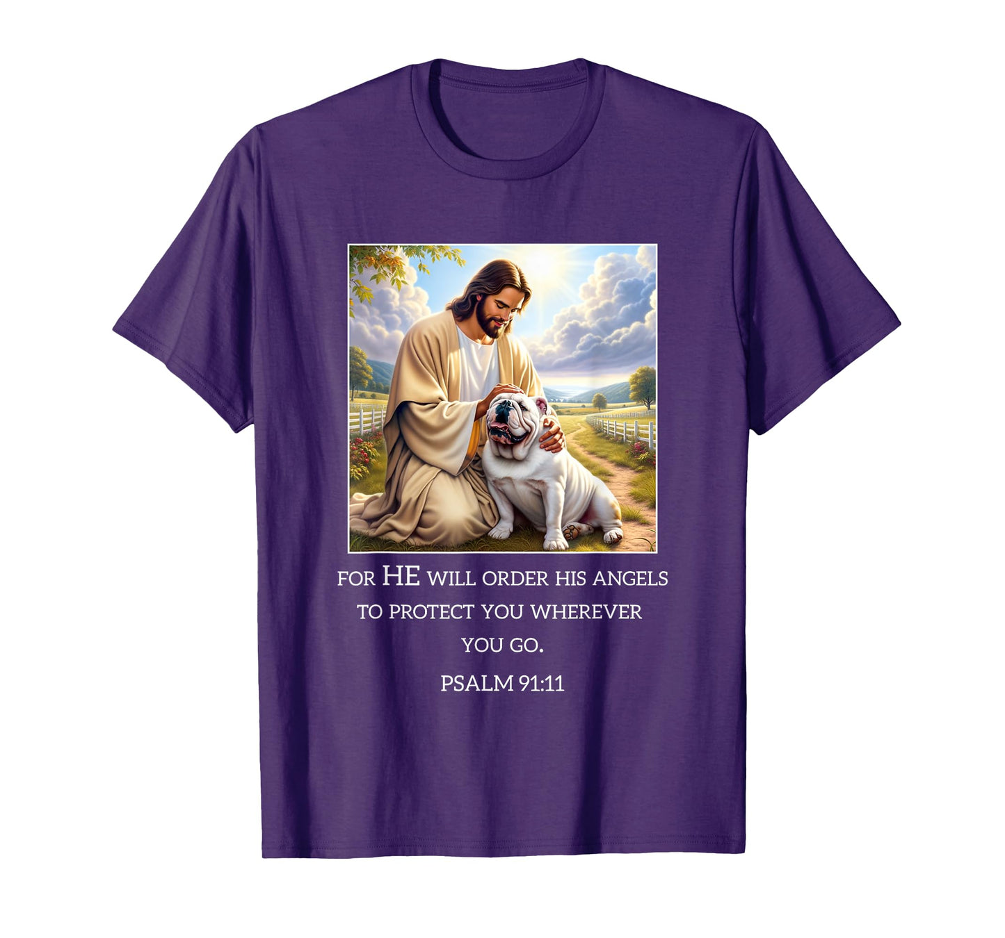 Jesus with Dogs Psalm 99 11- Jesus and a Bulldog T-Shirt
