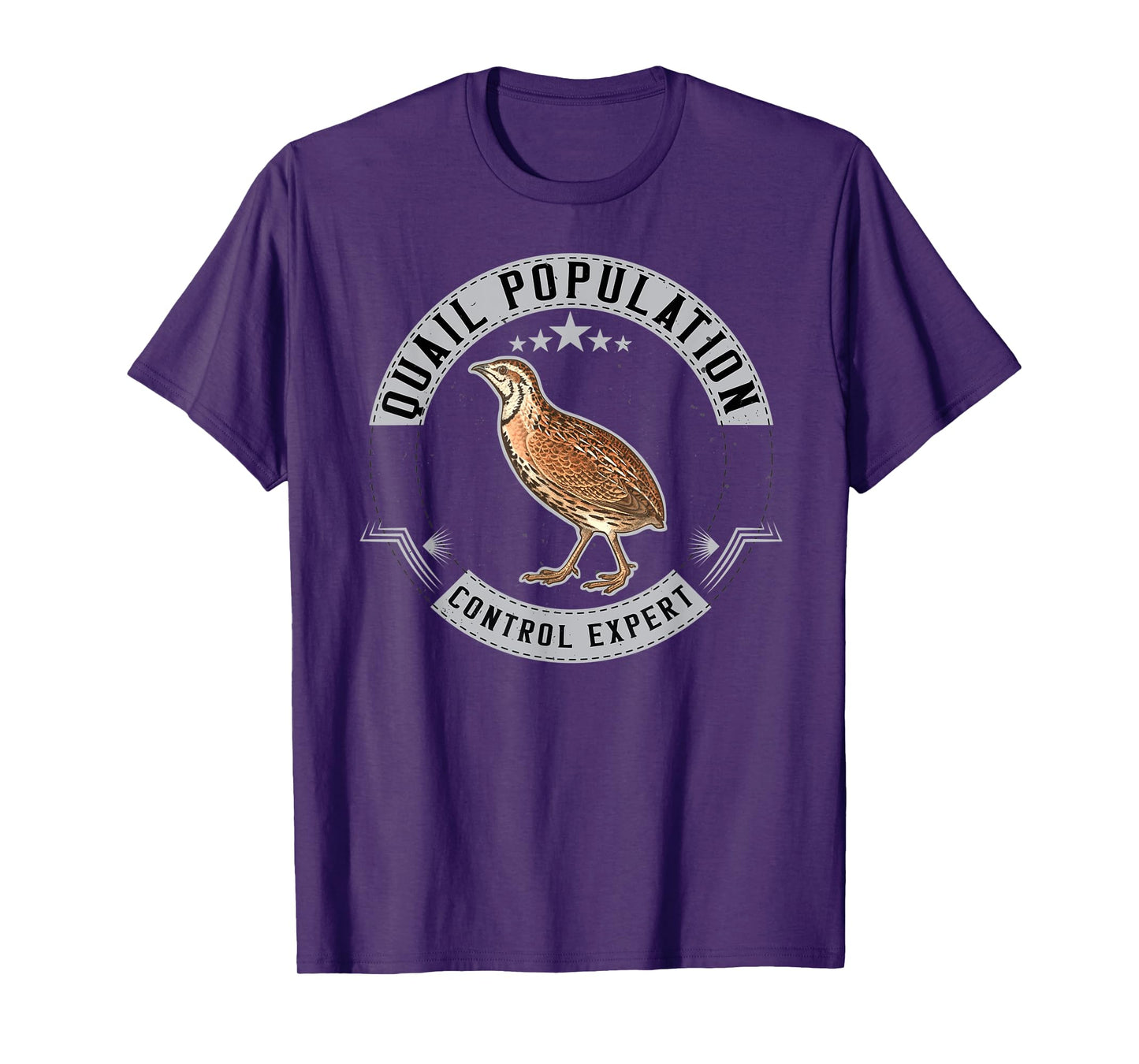 Quail Population Control Expert Funny Quails Hunting Hunter T-Shirt