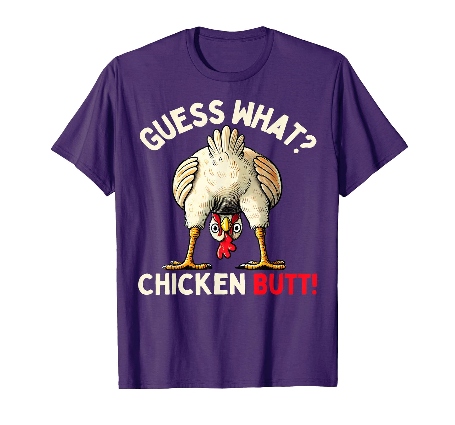 Funny Chicken Graphic Tee Men Women Kids Chicken Butt T-Shirt