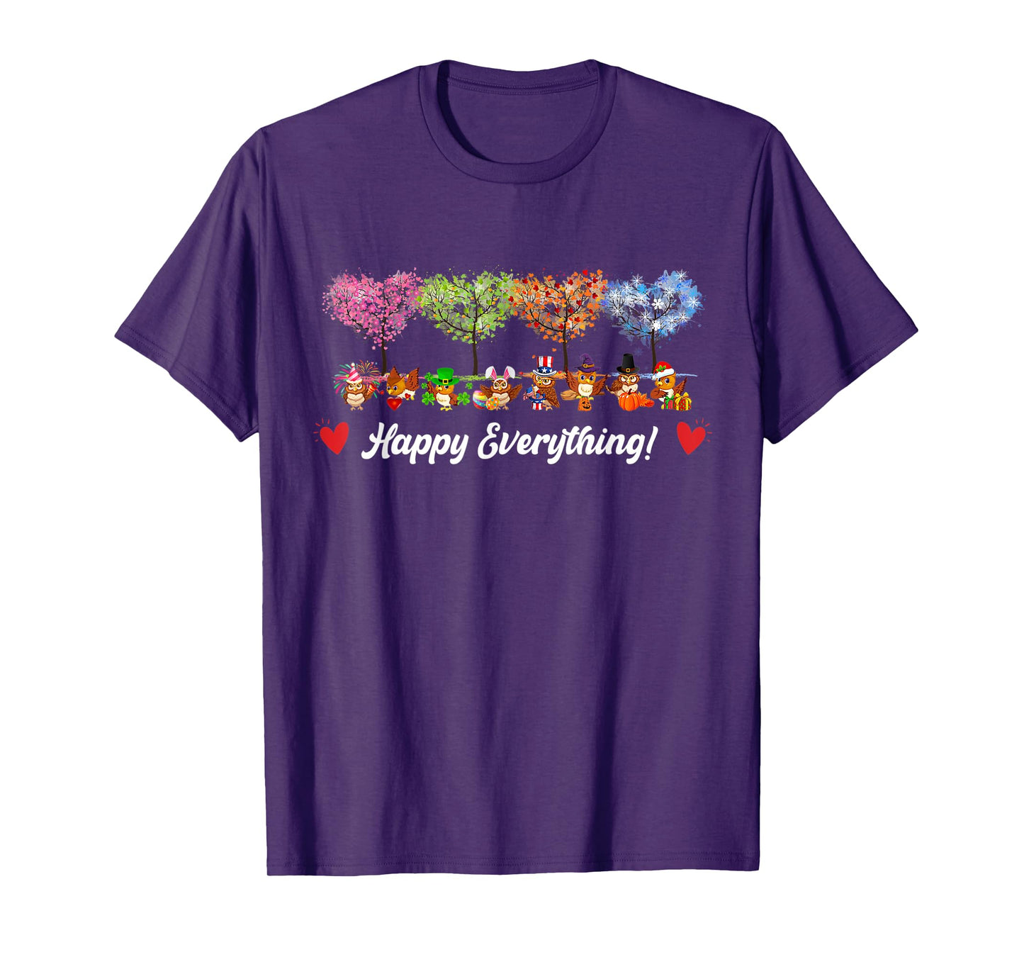 Funny Happy Everything Owl Birds Every Seasons All Year Tree T-Shirt