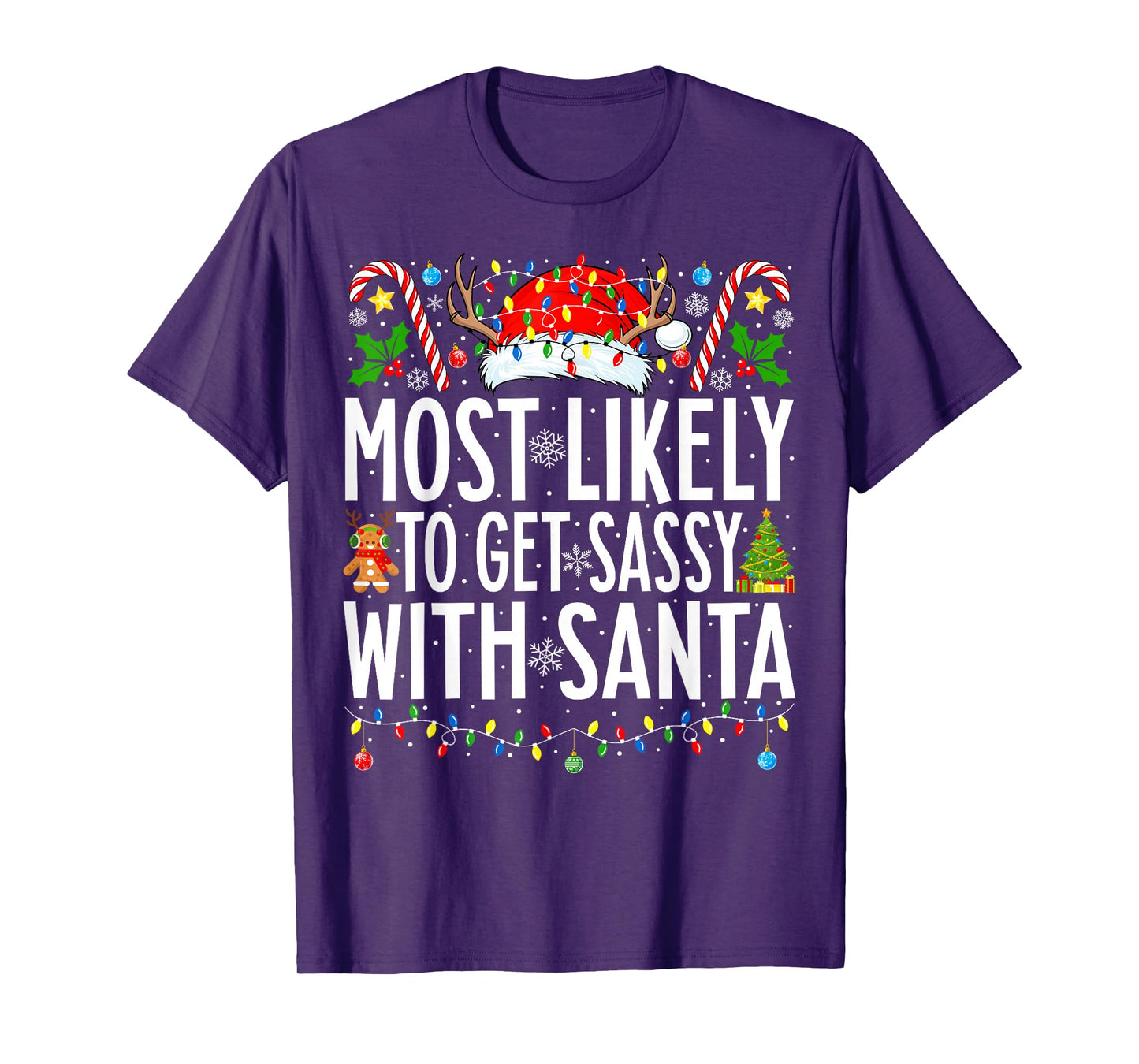 Most Likely To Get Sassy With Santa Xmas Family Christmas T-Shirt