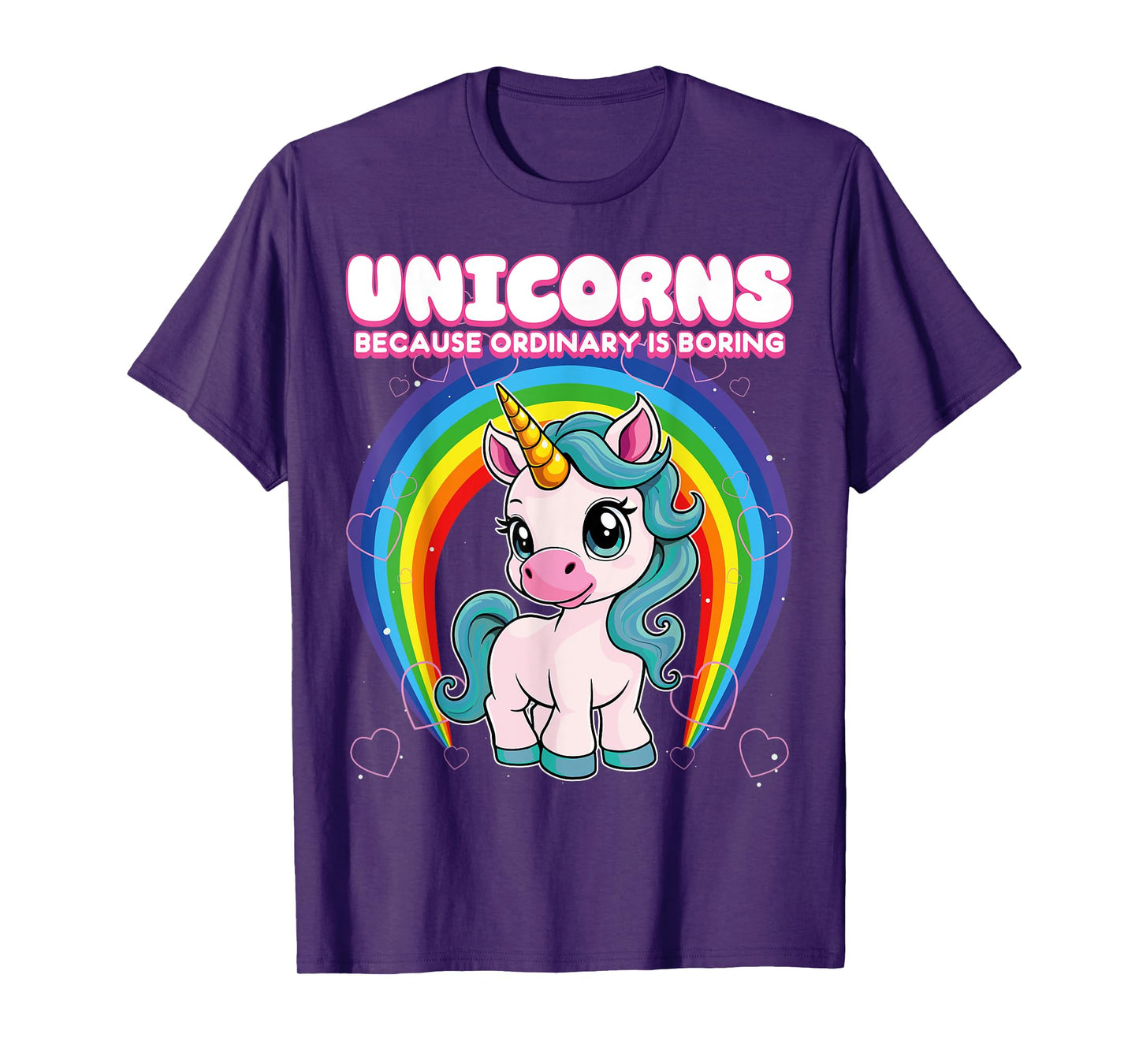 Unicorns Because Ordinary Is Boring Unicorn T-Shirt