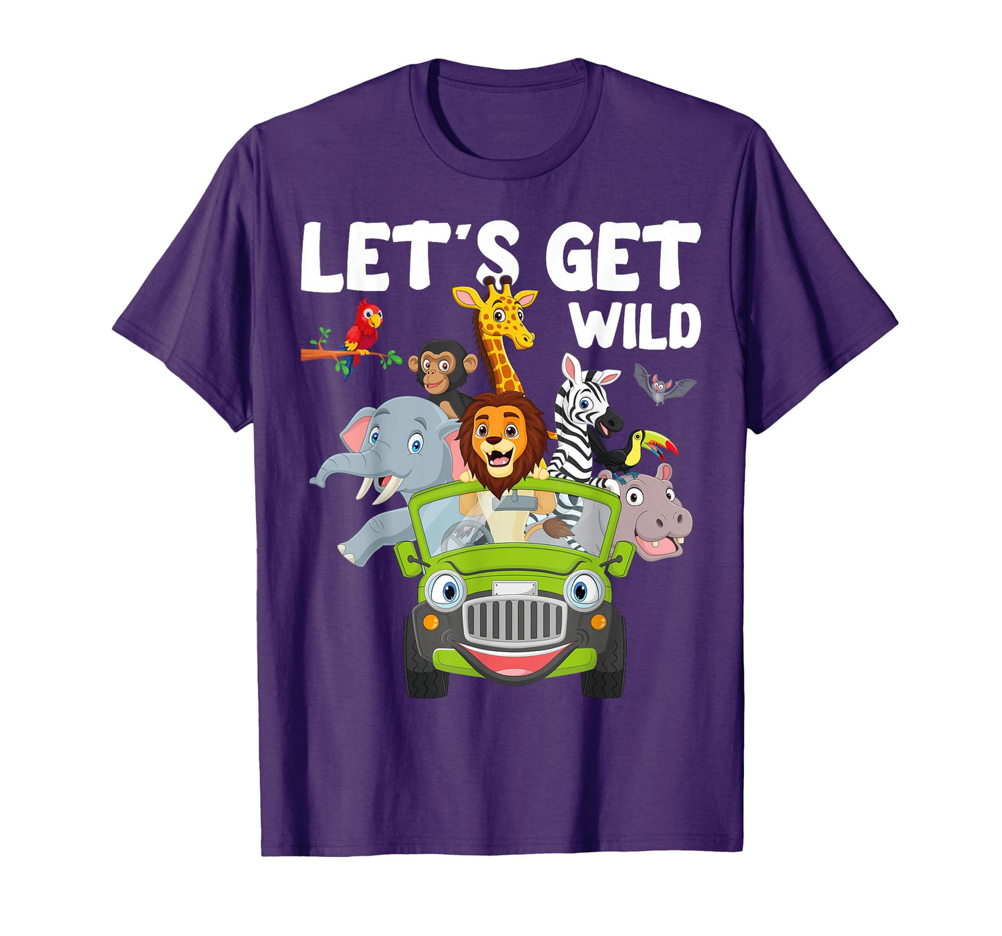 Zoo Animals Wildlife Lover Let's Get Wild Funny Safari T-Shirt