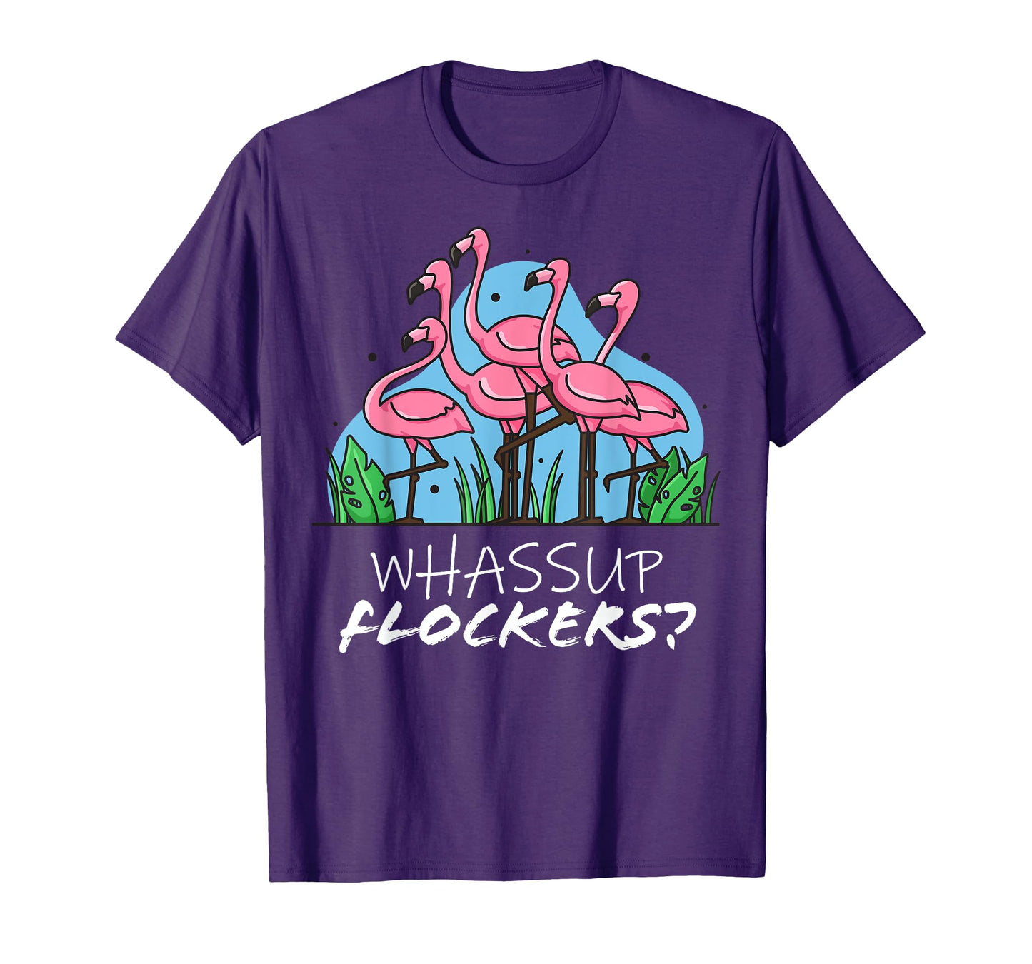 whassup flockers flamingo shirt I dont give a flock Funny T T-Shirt