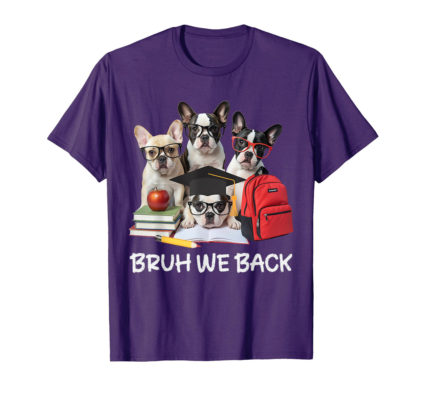 Funny Back to School Cute French Bulldog Puppy Dogs Lovers T-Shirt