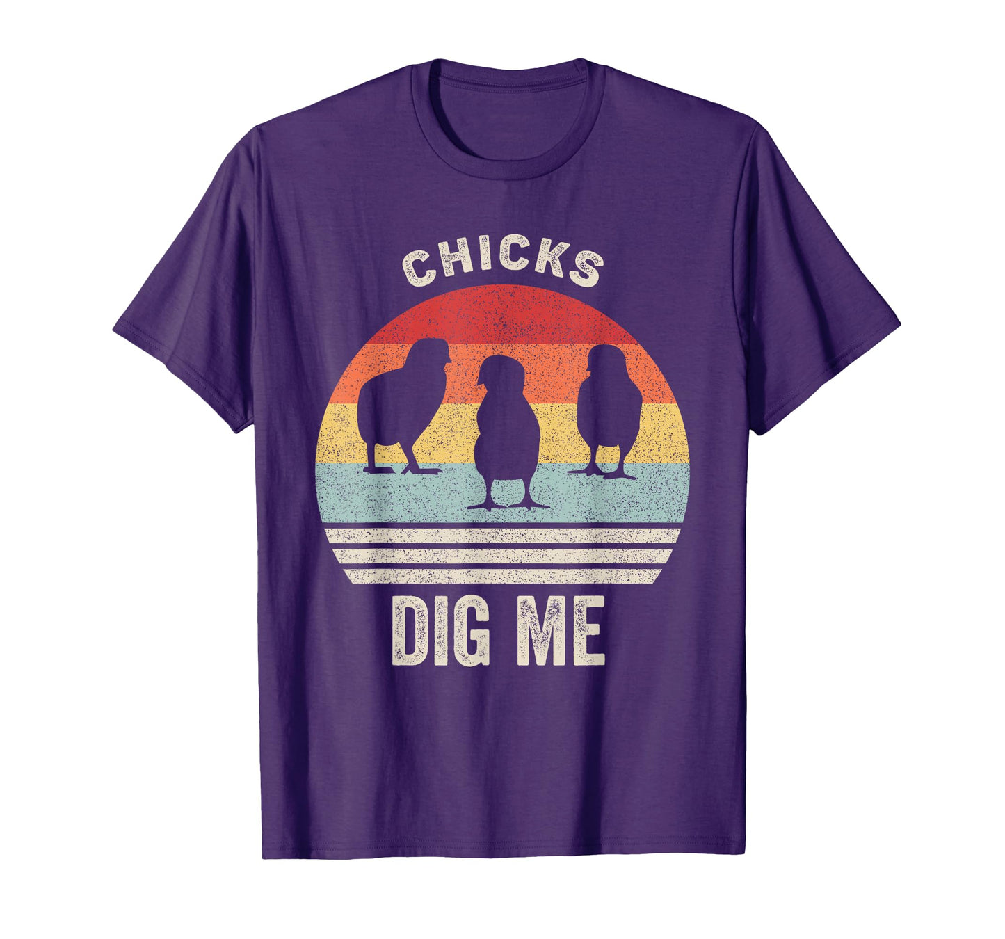 Retro Chicks Dig Me Shirt Funny Easter Gift Vintage T-Shirt