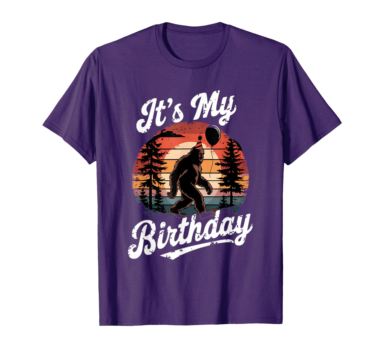 It's My Birthday Funny Bigfoot Sasquatch Bday Retro T-Shirt