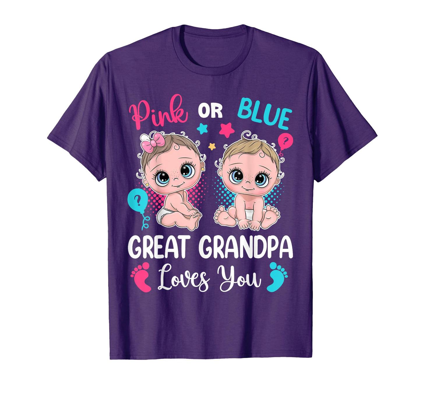 Pink Or Blue Great Grandpa Loves You Gender Reveal T-Shirt