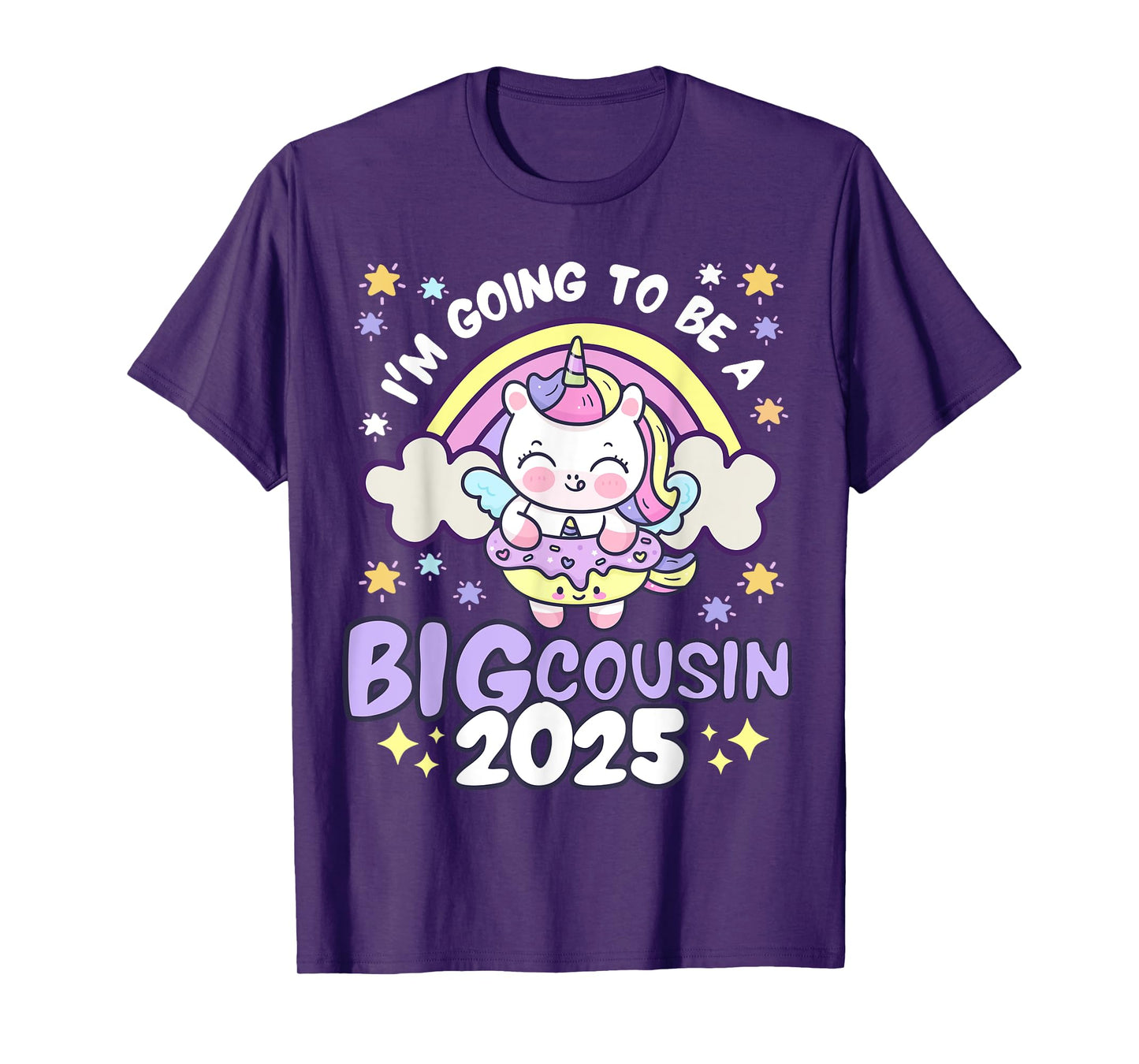 I'm Going To Be Big Cousin 2025 Unicorn Rainbow Donut Girls T-Shirt